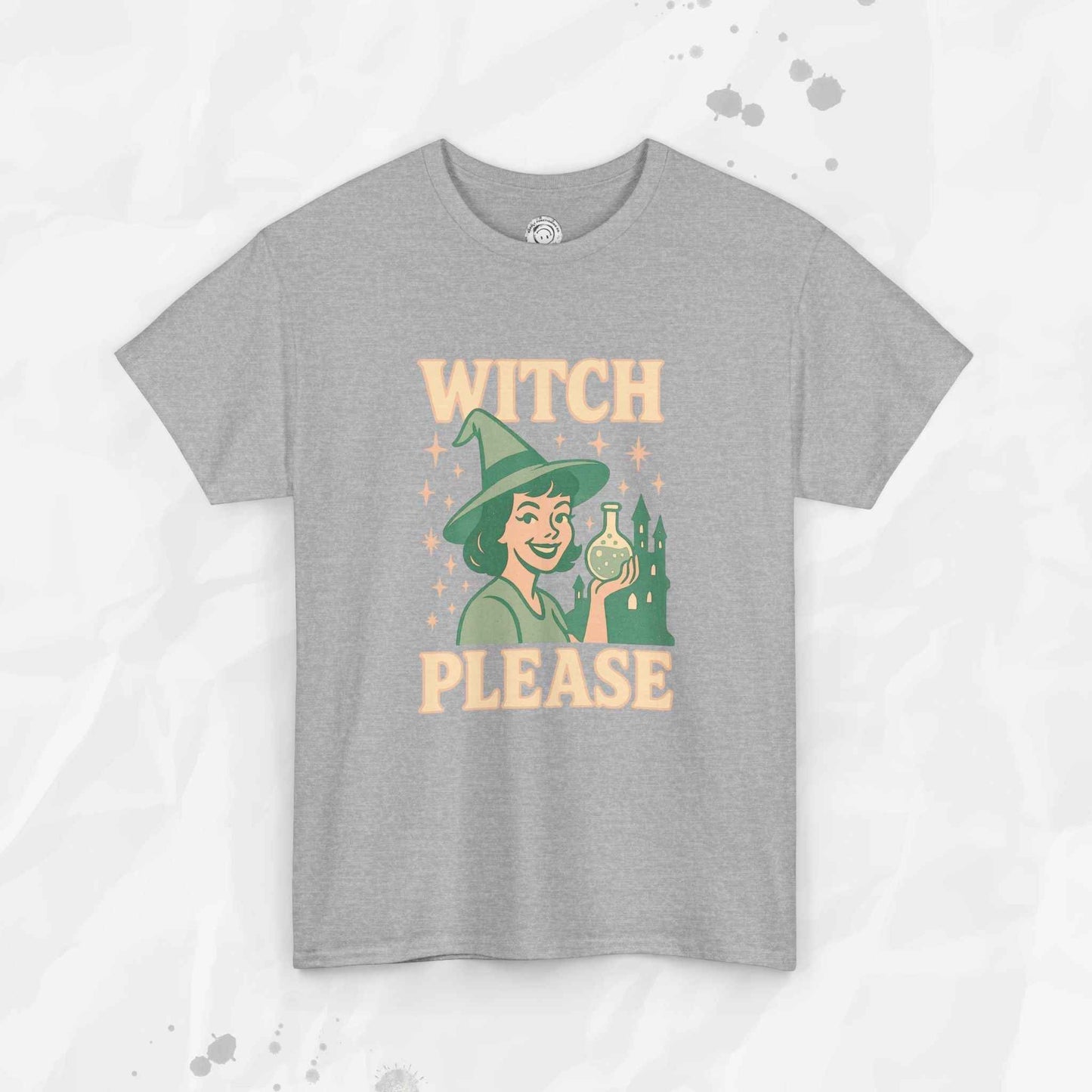 Witch, Please – T-Shirt