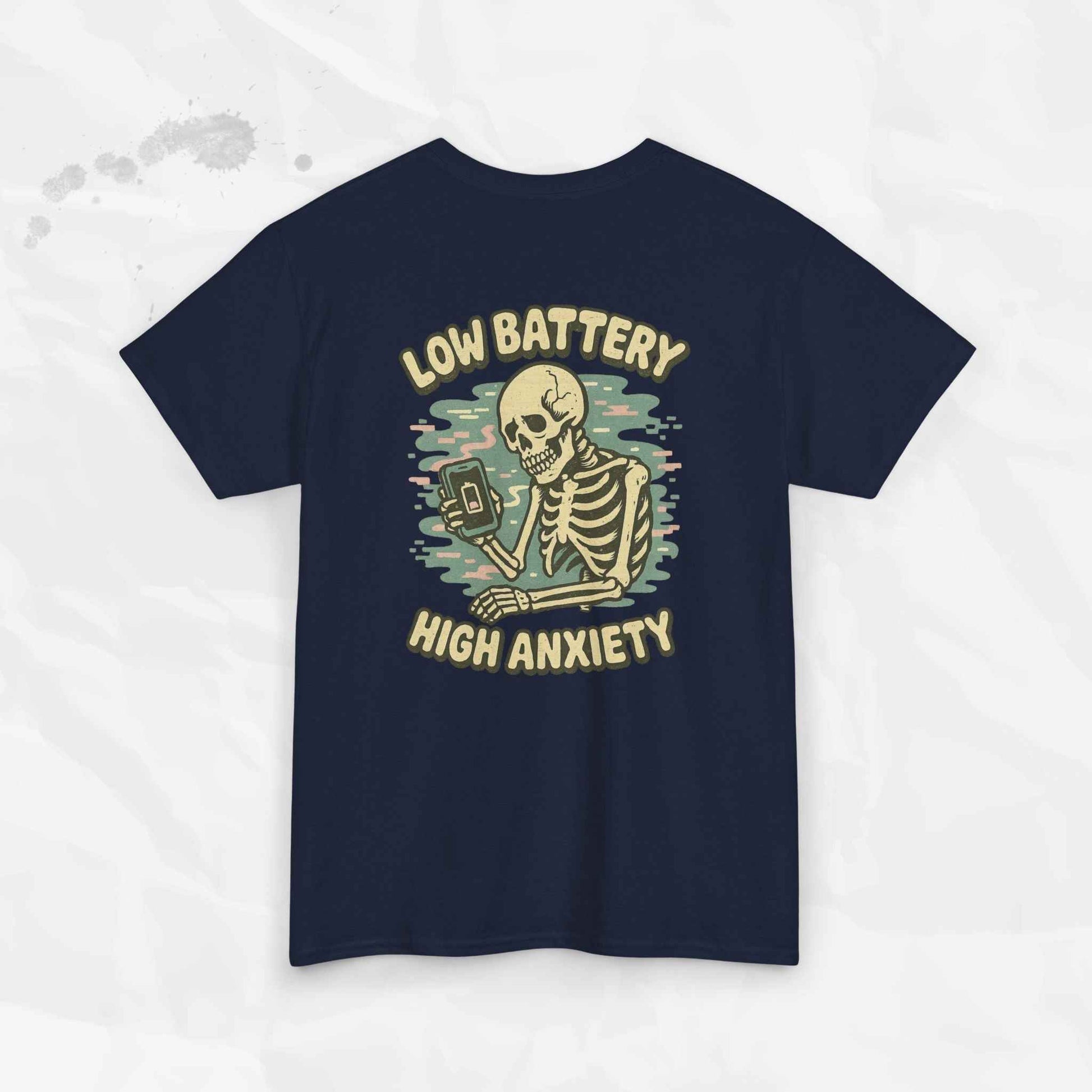 Low Battery High Anxiety - T-Shirt
