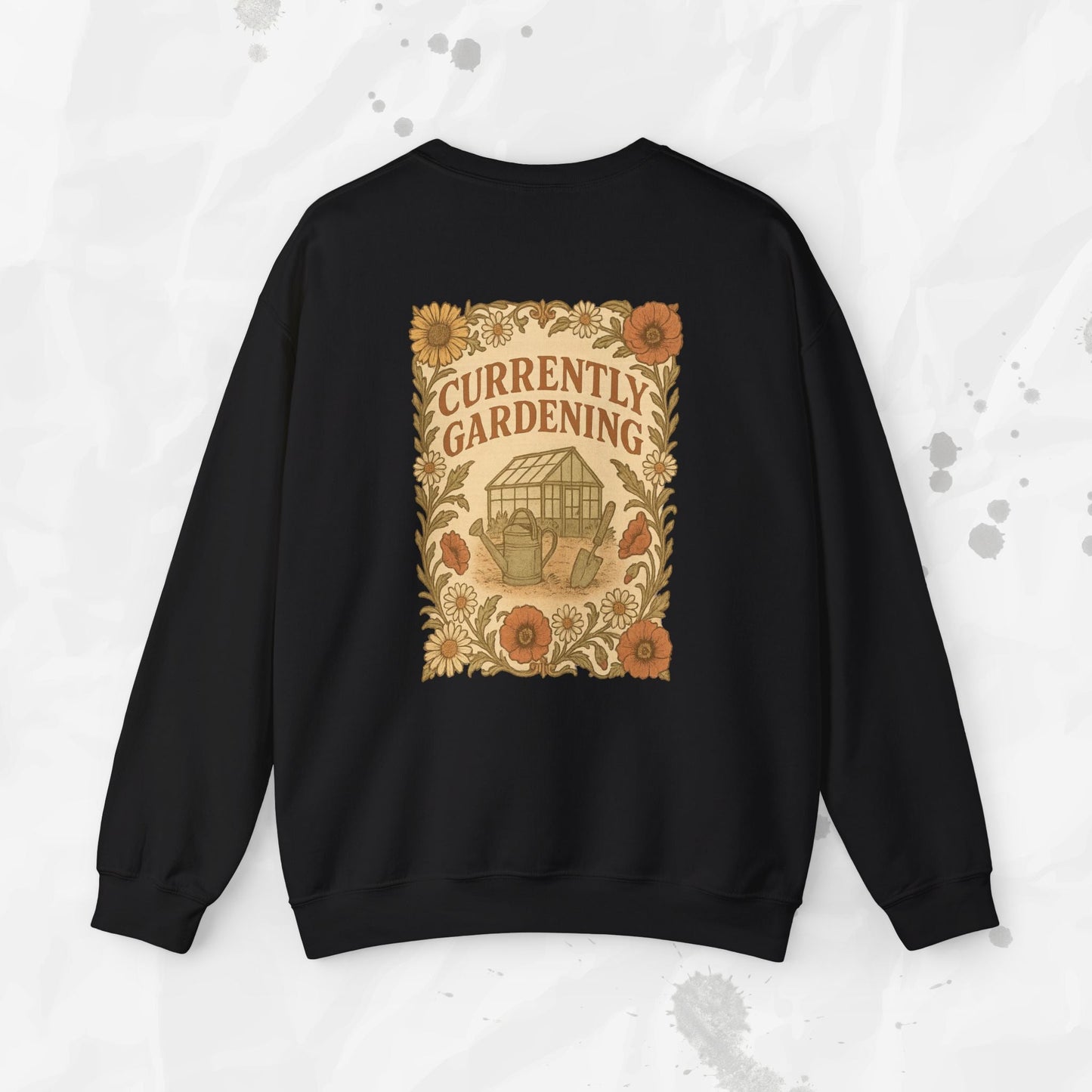 Currently Gardening - Crewneck Sweatshirt
