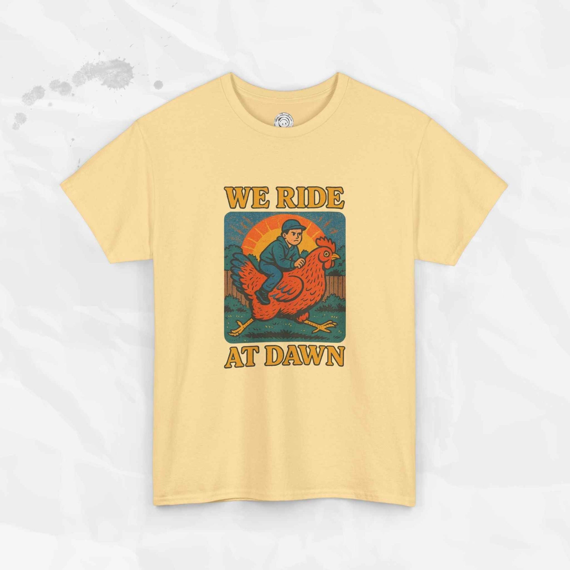 We Ride at Dawn - T-Shirt