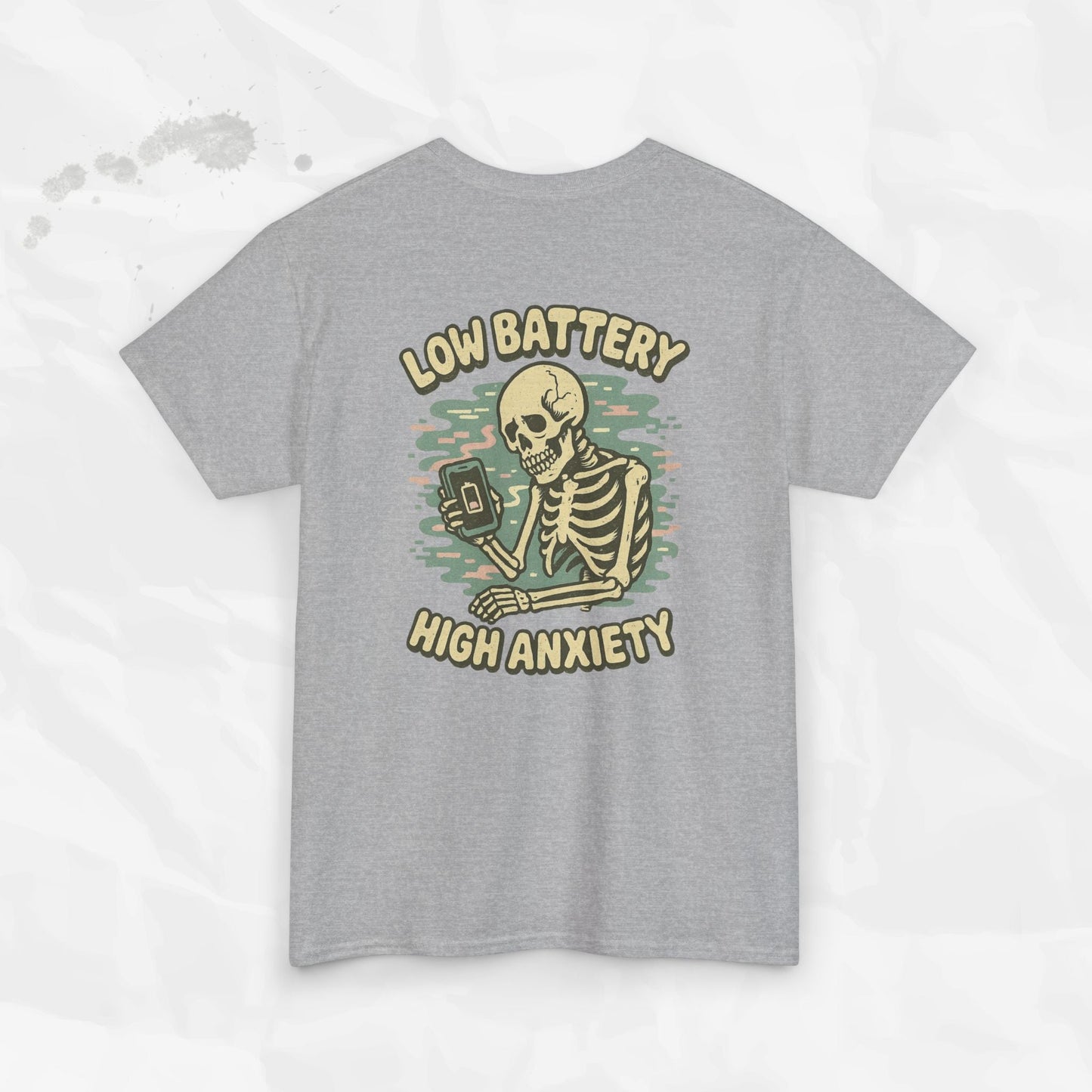 Low Battery High Anxiety - T-Shirt