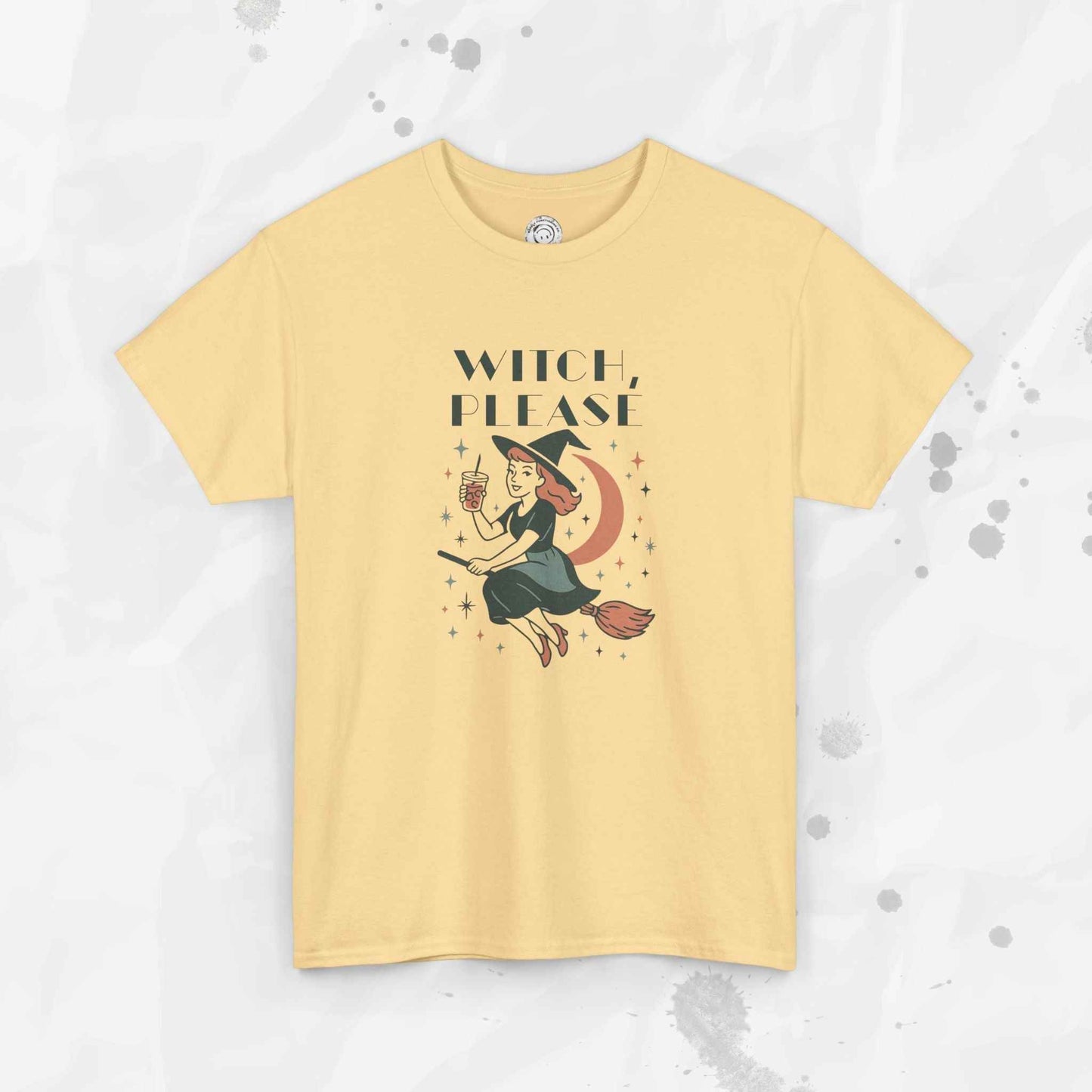 Witch Please - T-Shirt