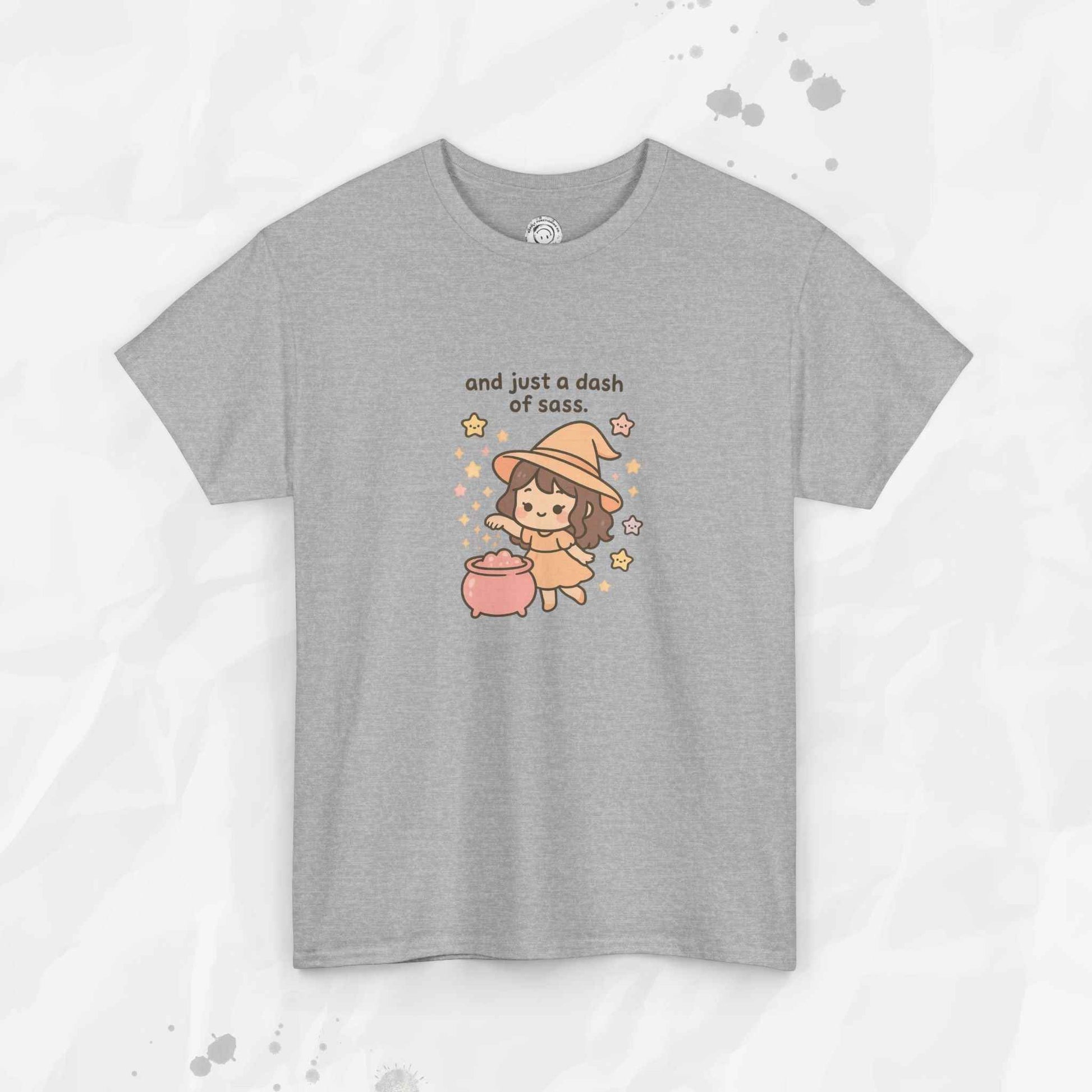 And Just a Dash of Sass – T-Shirt
