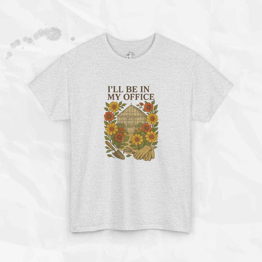 I'll Be In My Office - T-Shirt