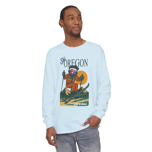 Ski Oregon - Life is dead.® Mountain Collection Garment-Dyed Long Sleeve T-Shirt