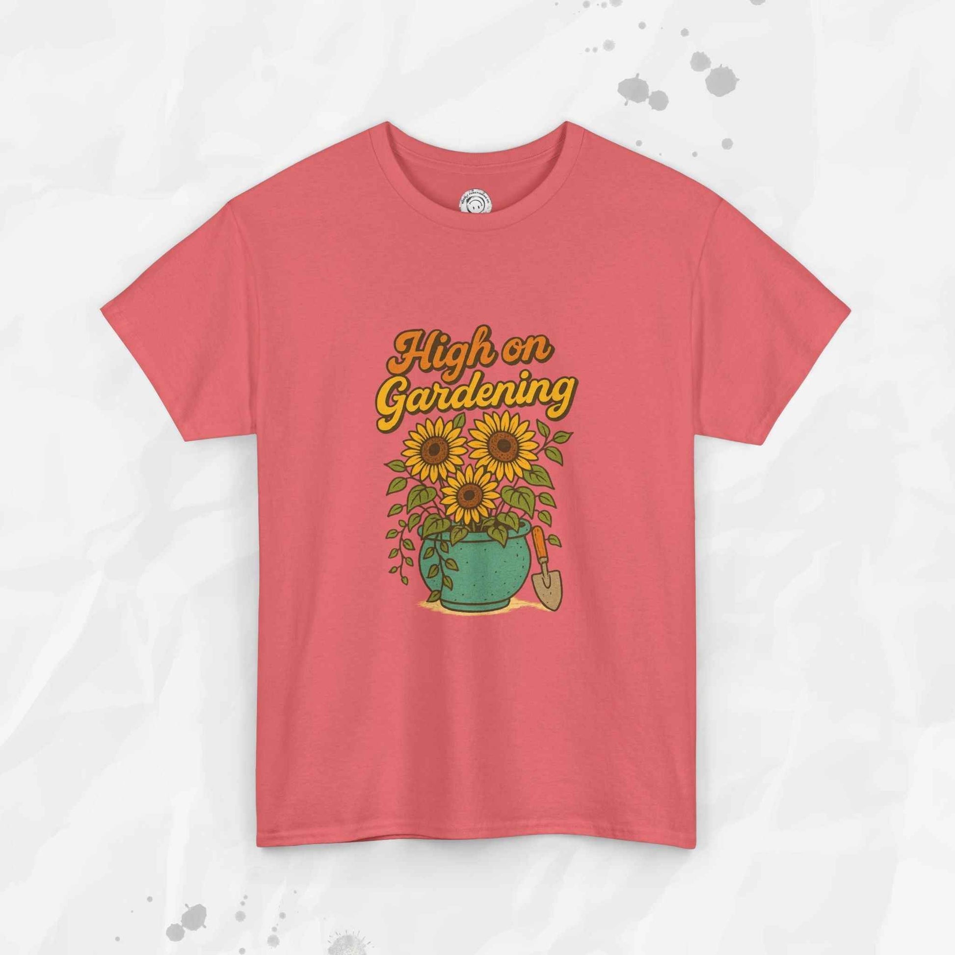 High on Gardening - T-Shirt