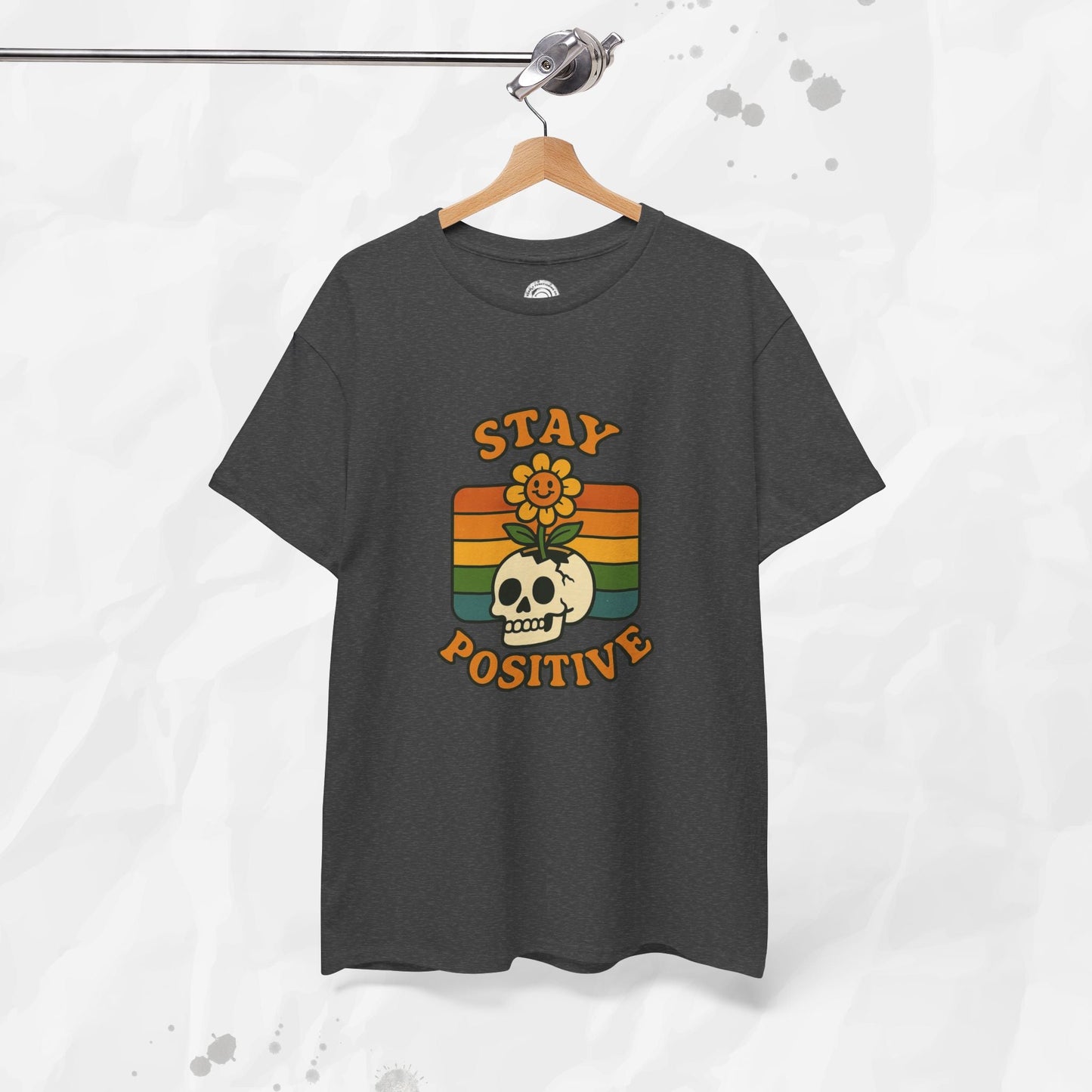 Stay Positive – T-Shirt
