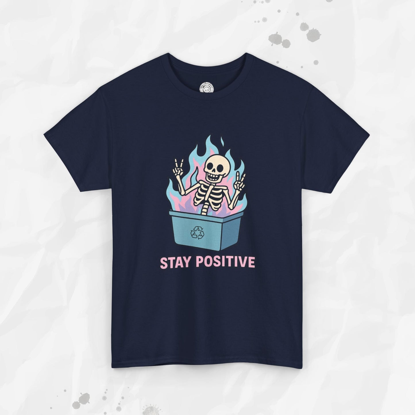 Stay Positive - T-Shirt