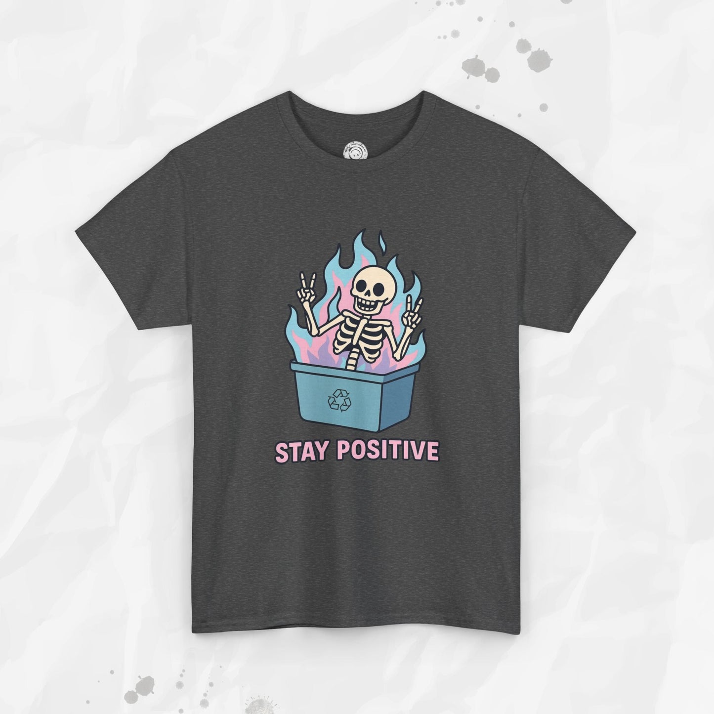 Stay Positive - T-Shirt