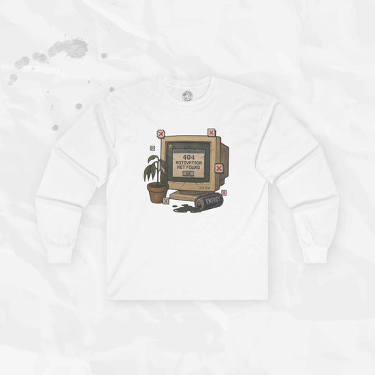 404: Motivation Not Found - Long Sleeve T-Shirt