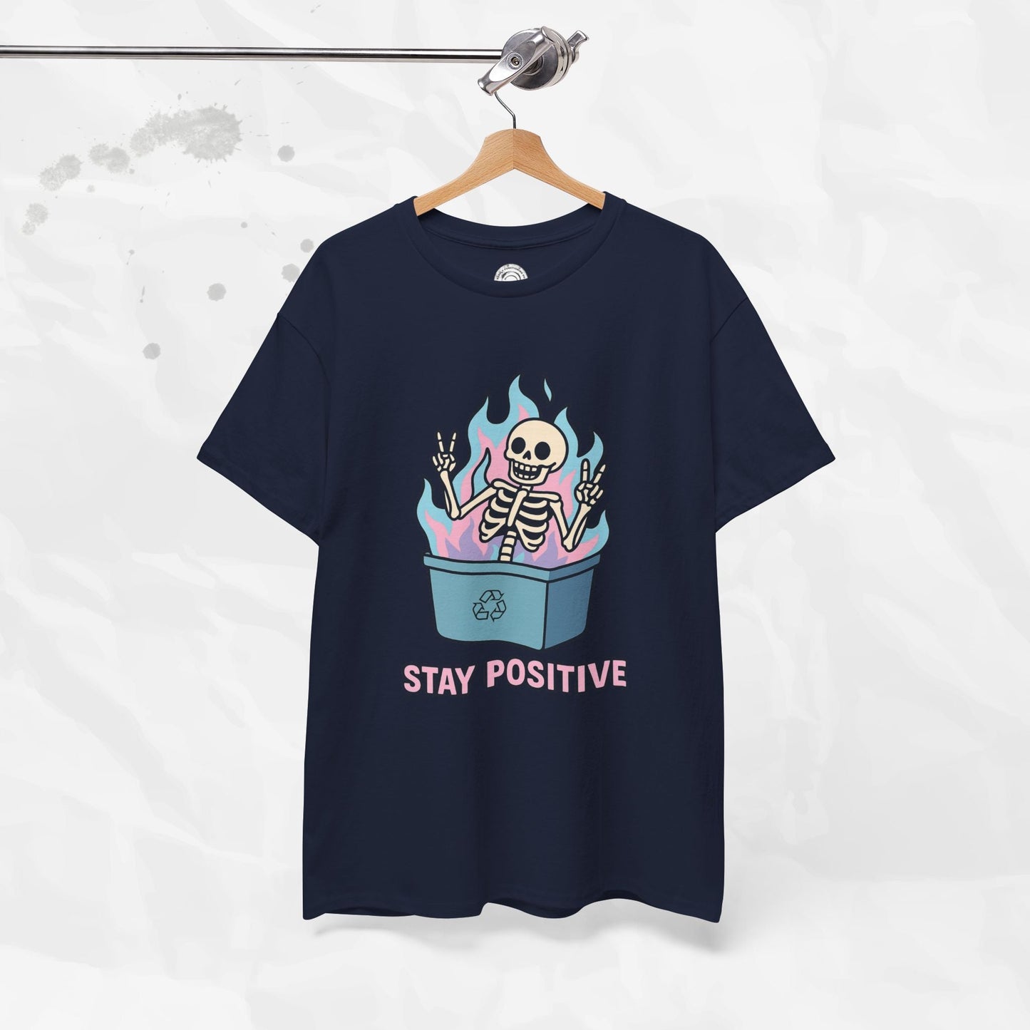 Stay Positive - T-Shirt
