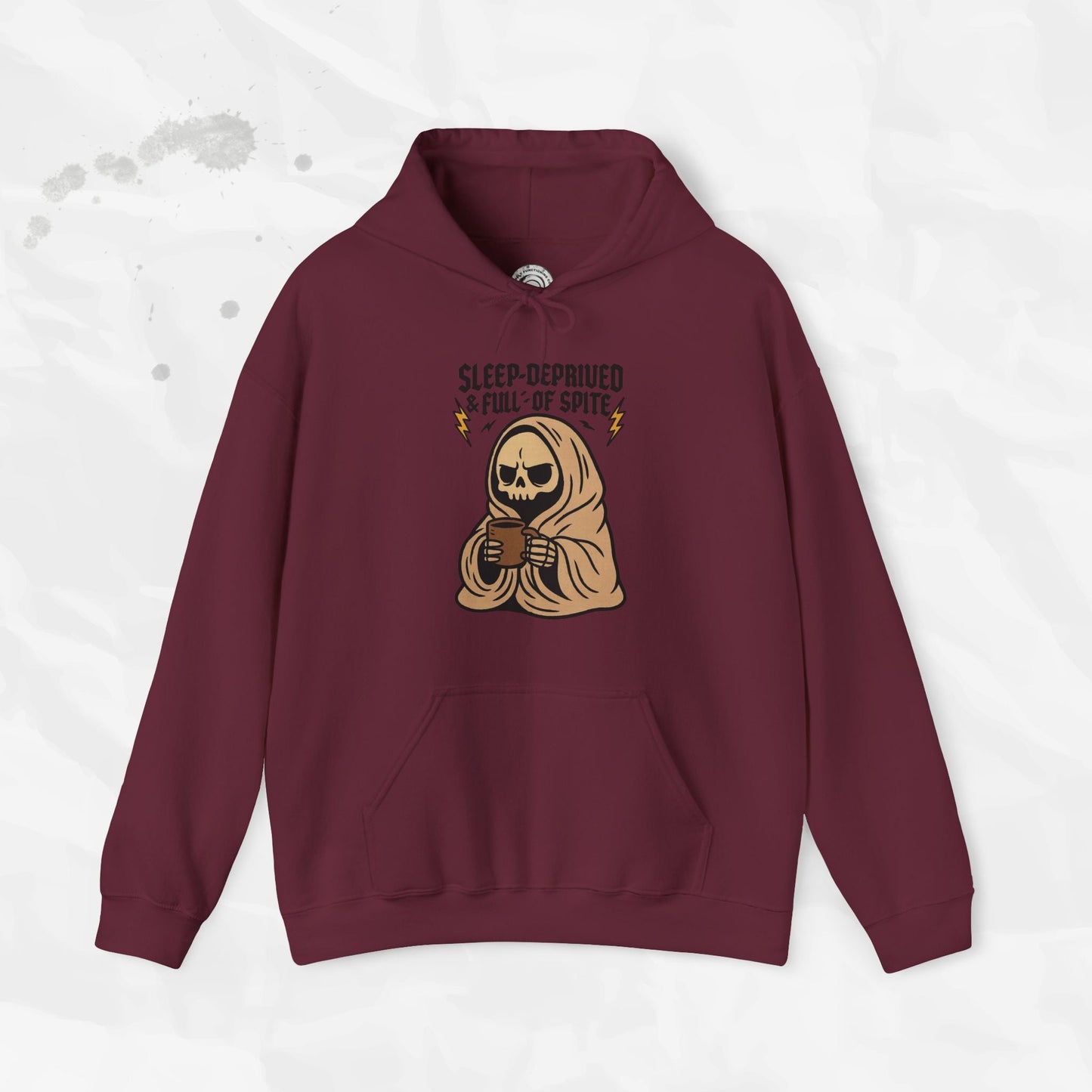 Sleep-Deprived & Full of Spite - Hoodie