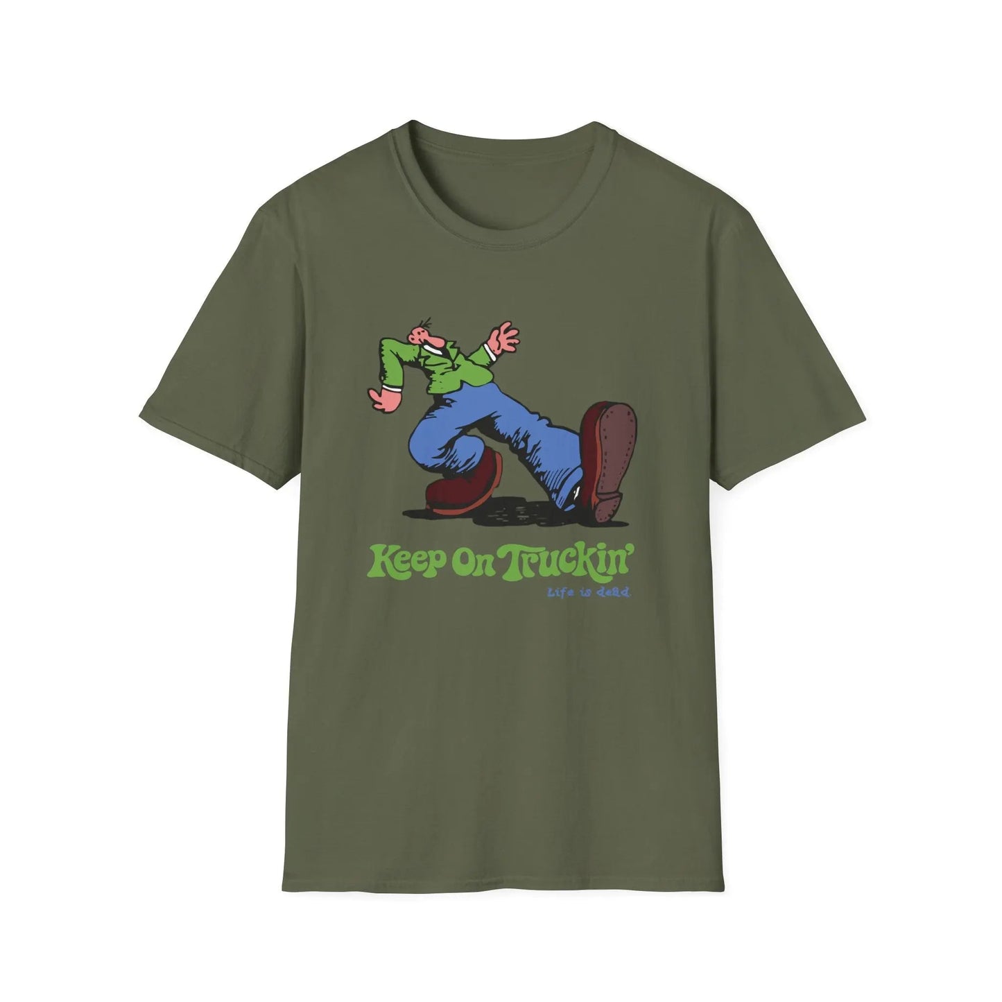 The Do-Dah Man - Keep On Truckin' Life is dead.® Grateful Dead T-Shirt