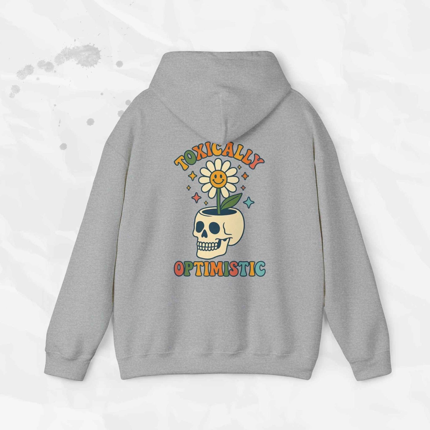 Toxically Optimistic – Hoodie