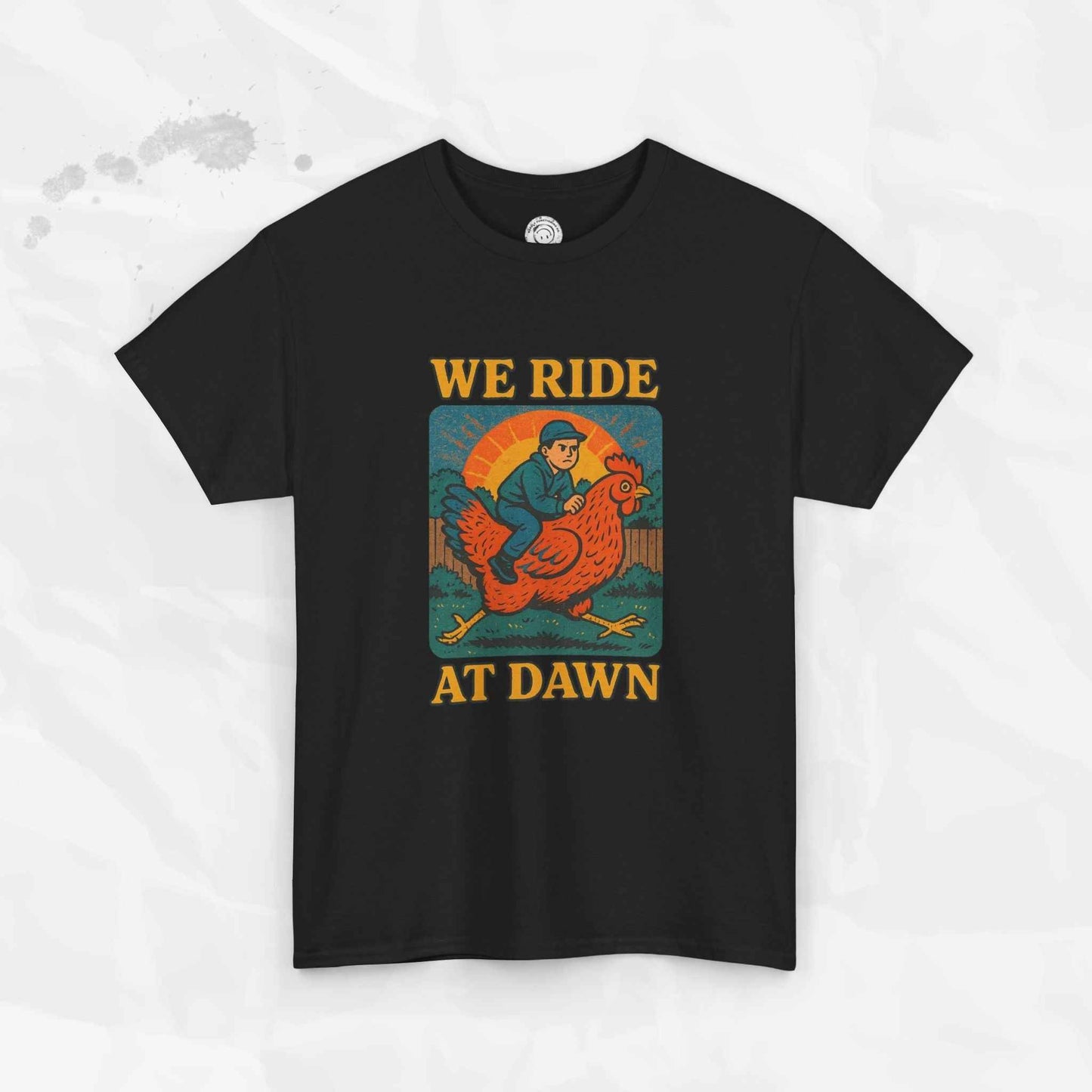 We Ride at Dawn - T-Shirt