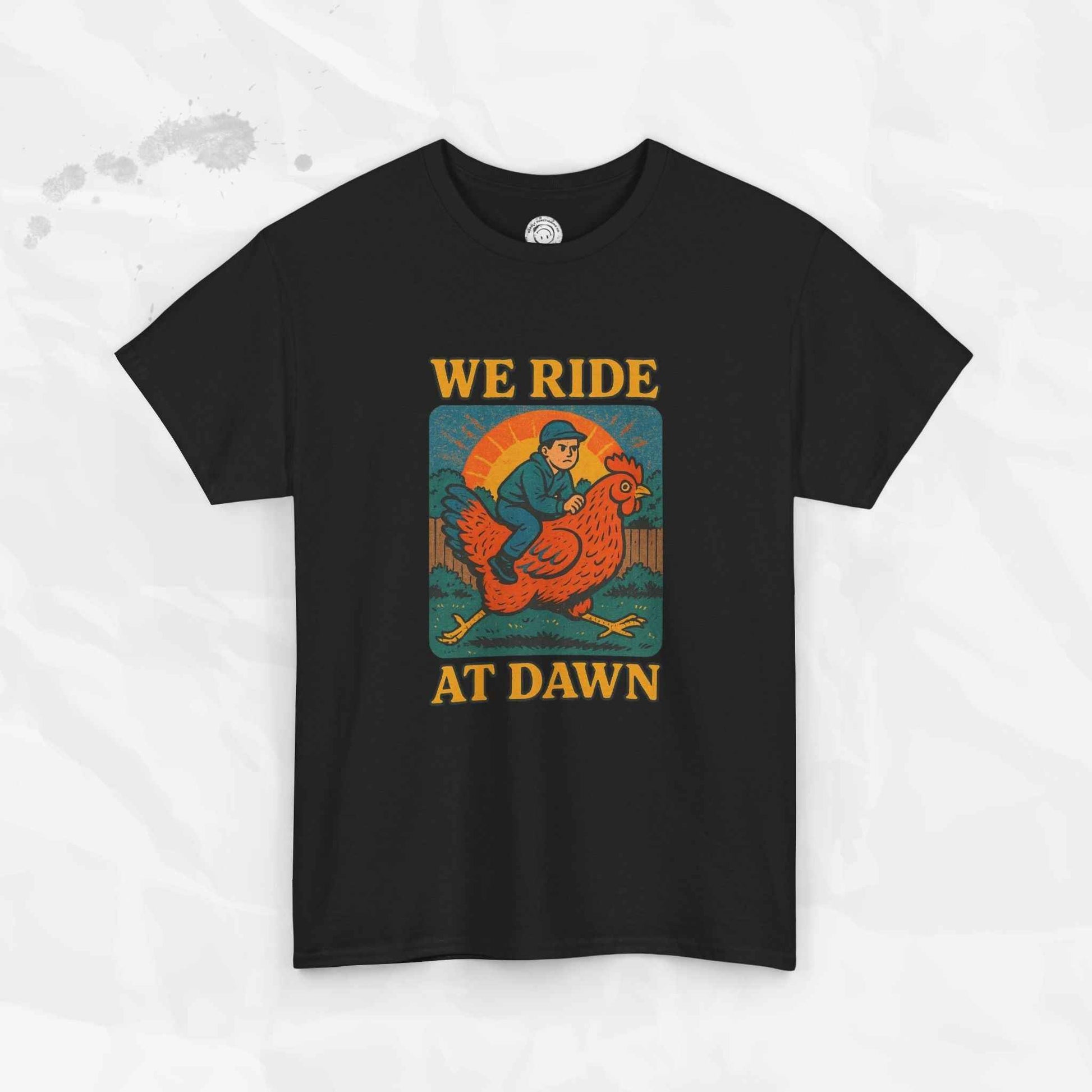 We Ride at Dawn - T-Shirt