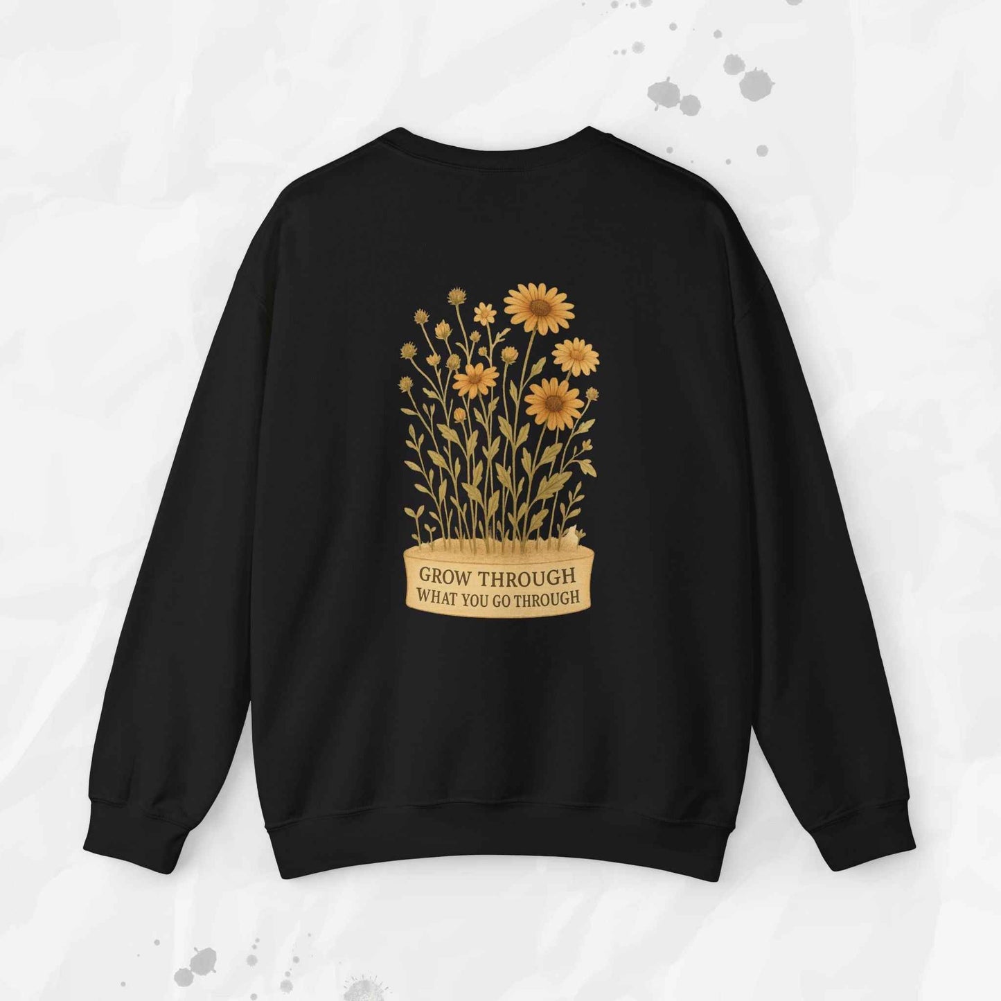 Grow Through What You Go Through - Crewneck Sweatshirt