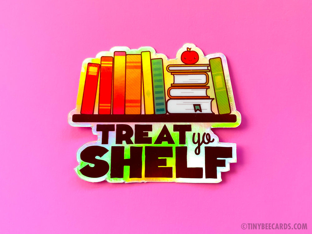 Reading Book Lover Holographic Vinyl Sticker "Treat Yo Shelf!"