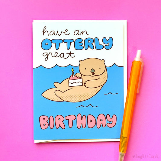 Otter Card “Have an Otterly Great Birthday!”