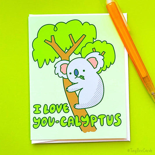 Koala I Love You-calyptus Card