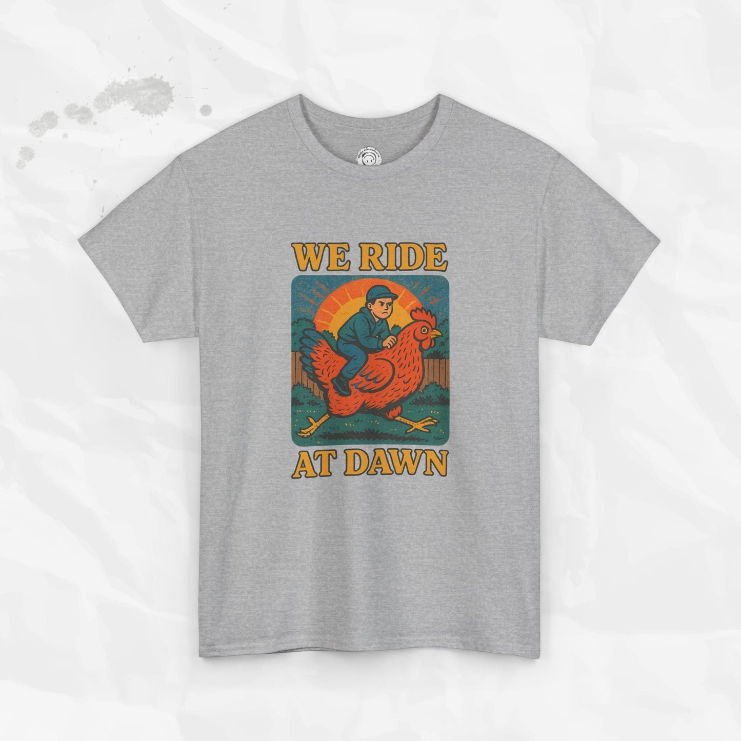 We Ride at Dawn - T-Shirt