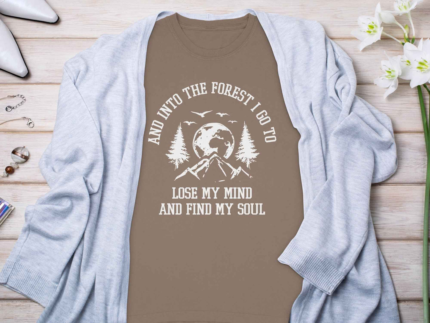 Into The Forest Design Lose My Mind Find My Soul Long Sleeve T-Shirt