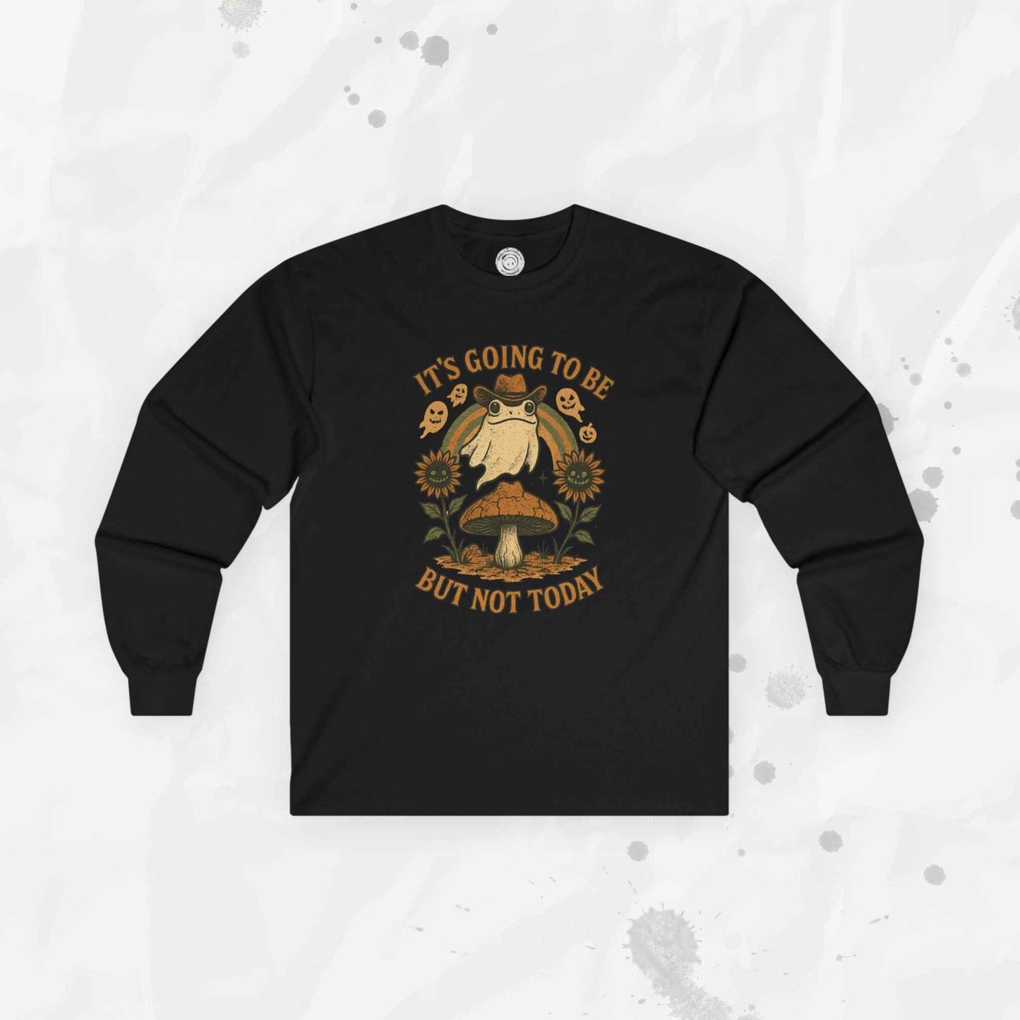 It's Going To Be Okay (But Not Today) - Long Sleeve T-Shirt