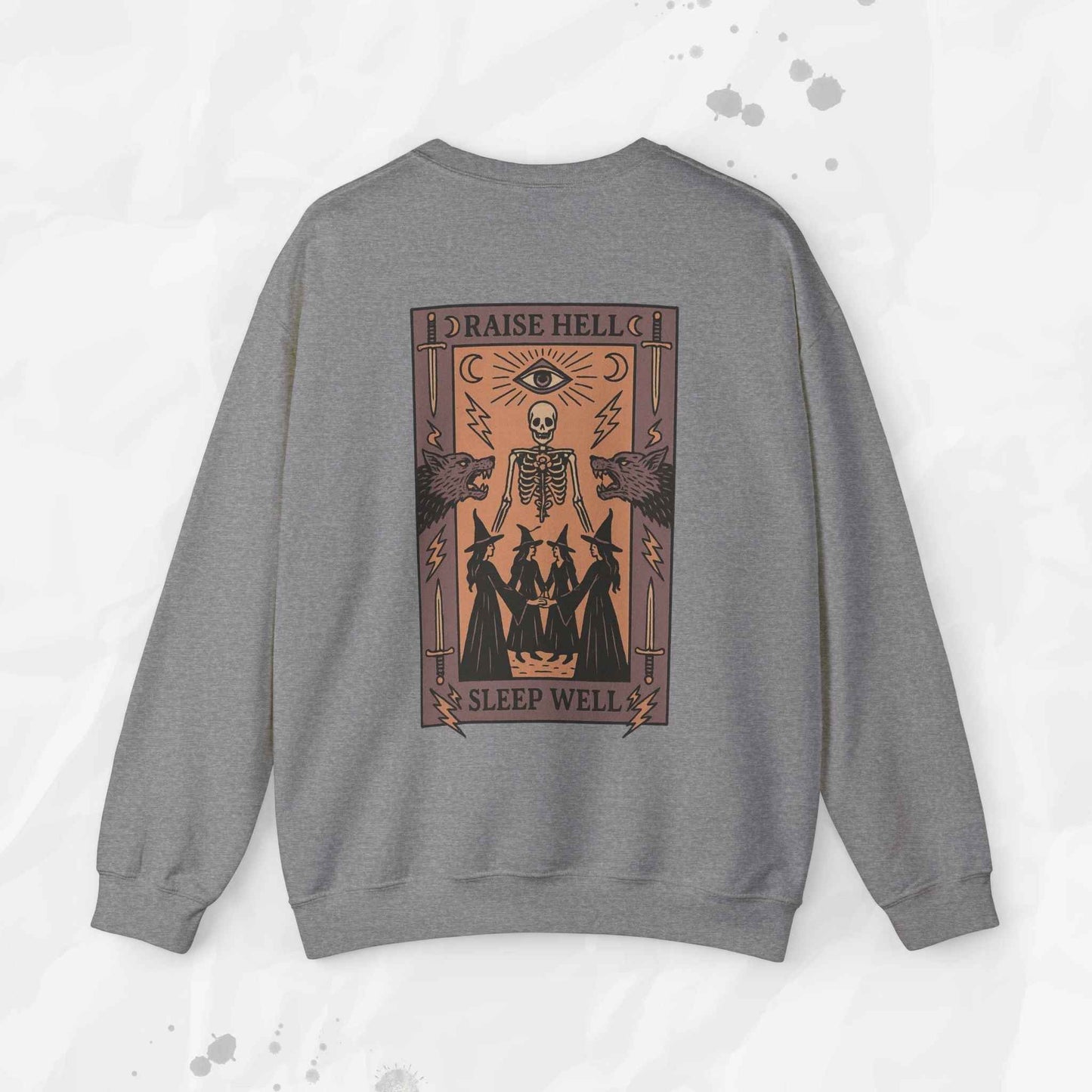 Raise Hell, Sleep Well – Crewneck Sweatshirt