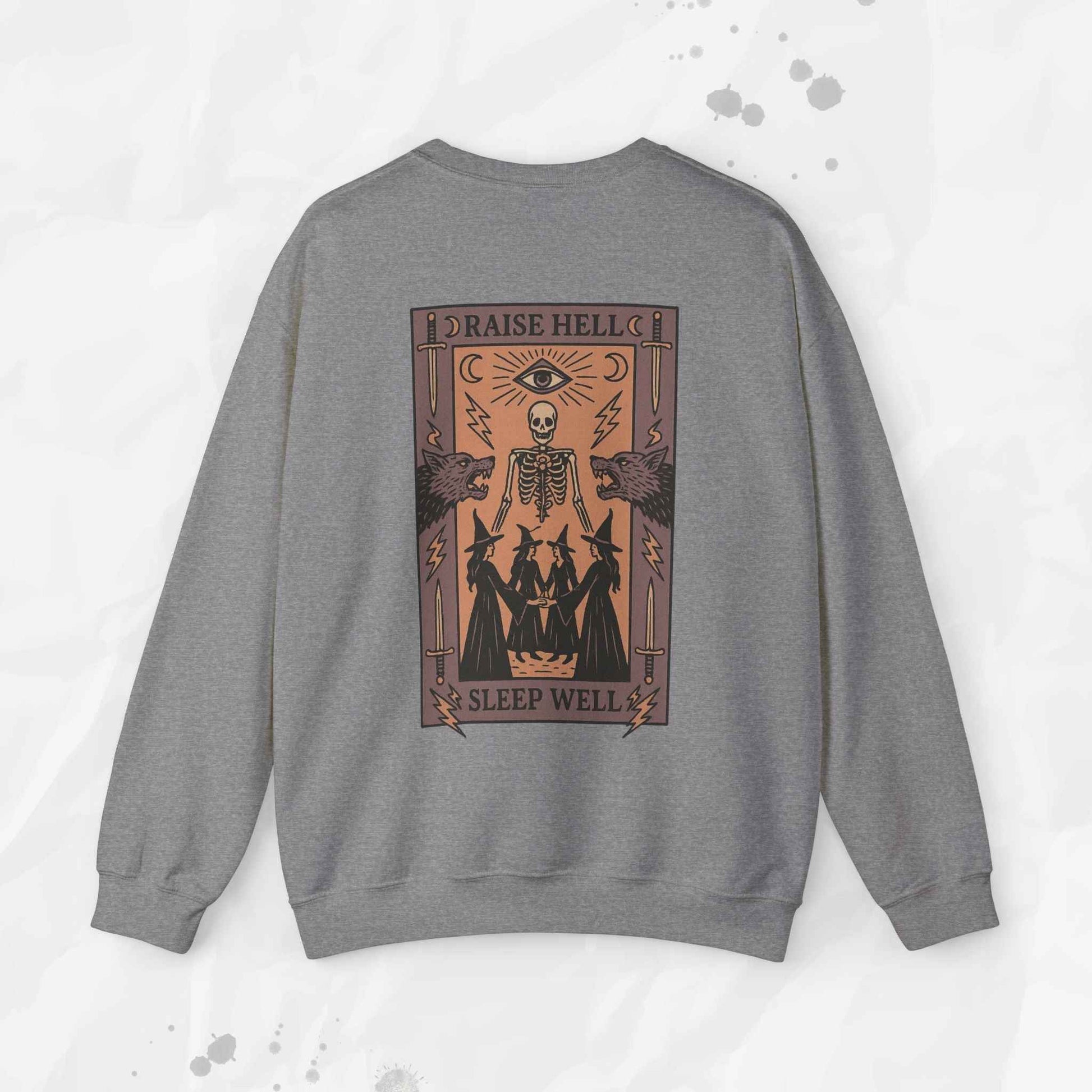 Raise Hell, Sleep Well – Crewneck Sweatshirt