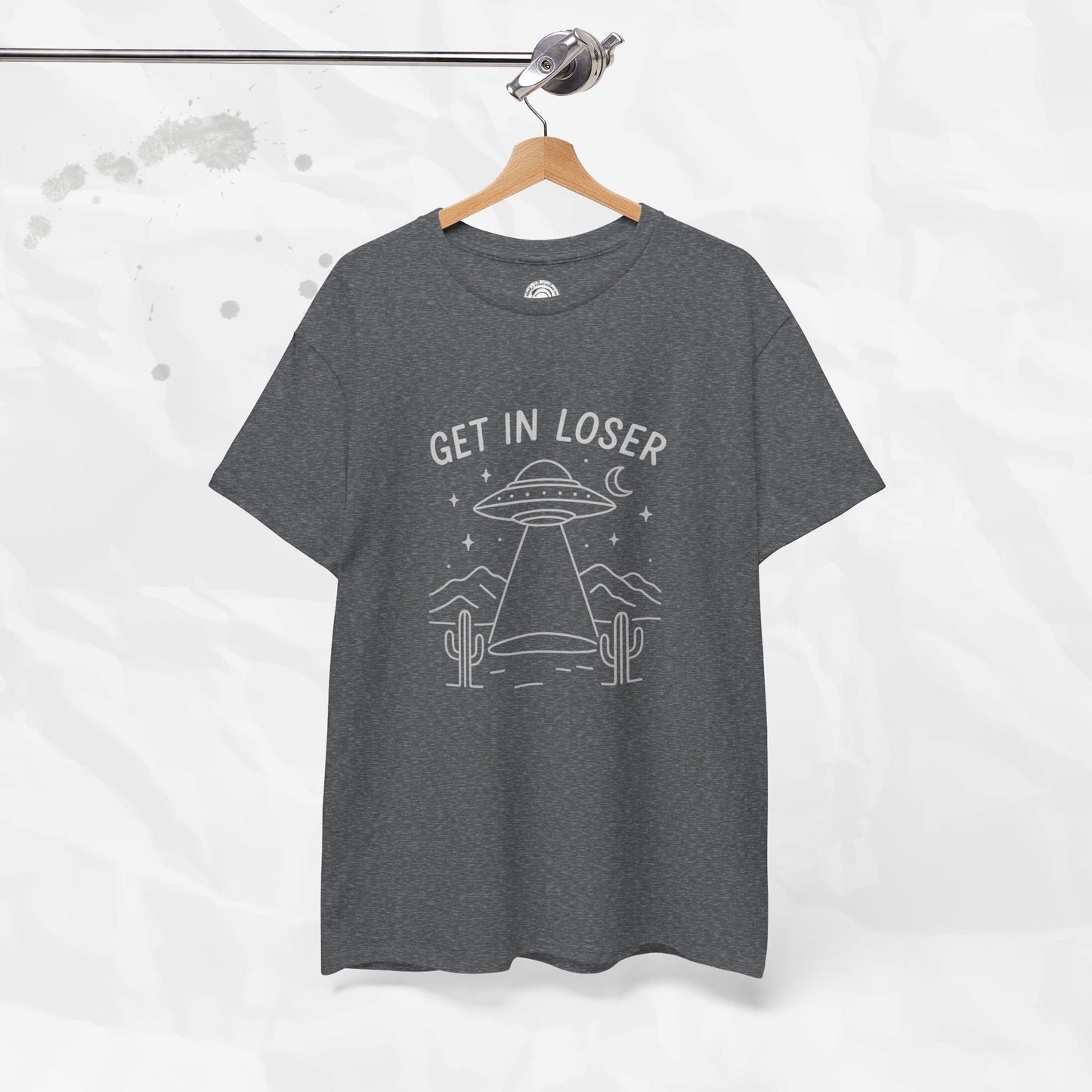 Get In Loser - T-Shirt