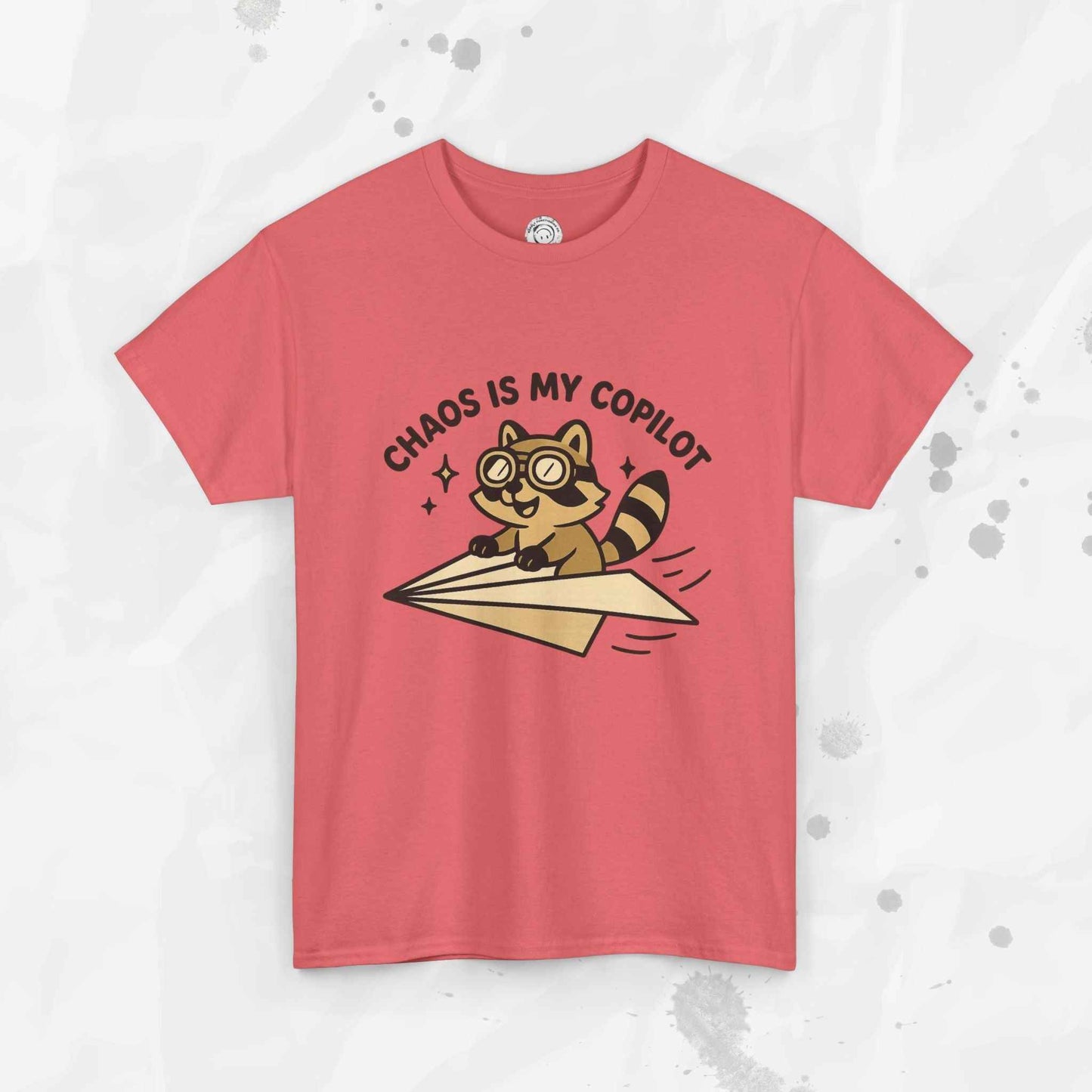 Chaos Is My Copilot - T-Shirt