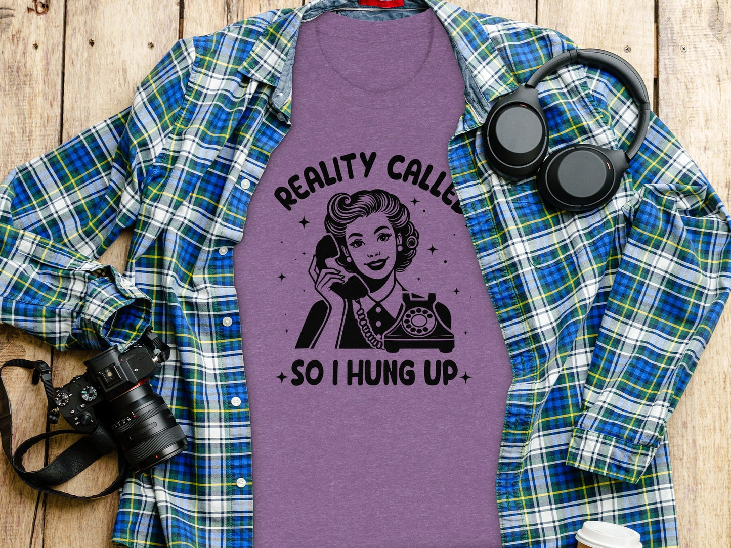 Reality Called So I Hung Up Funny Vintage Lady T-Shirt