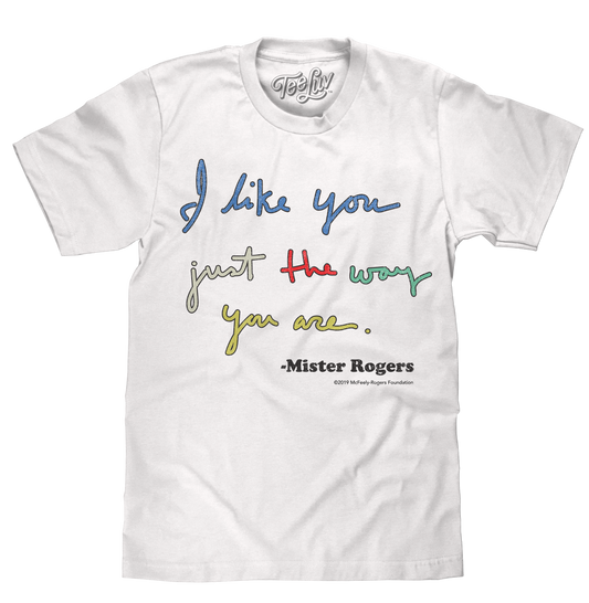 Mister Rogers "I Like You Just The Way You Are" T-Shirt - White