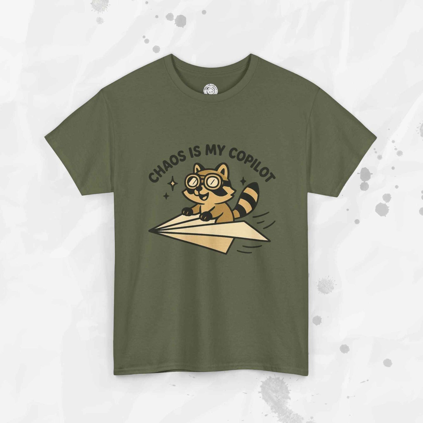 Chaos Is My Copilot - T-Shirt