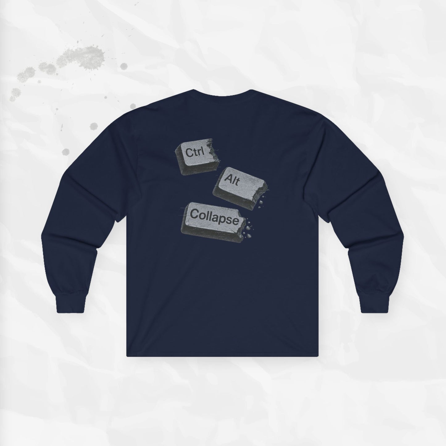 Ctrl Alt Collapse - Long Sleeve T-Shirt