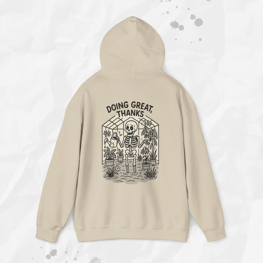 Doing Great, Thanks - Hoodie