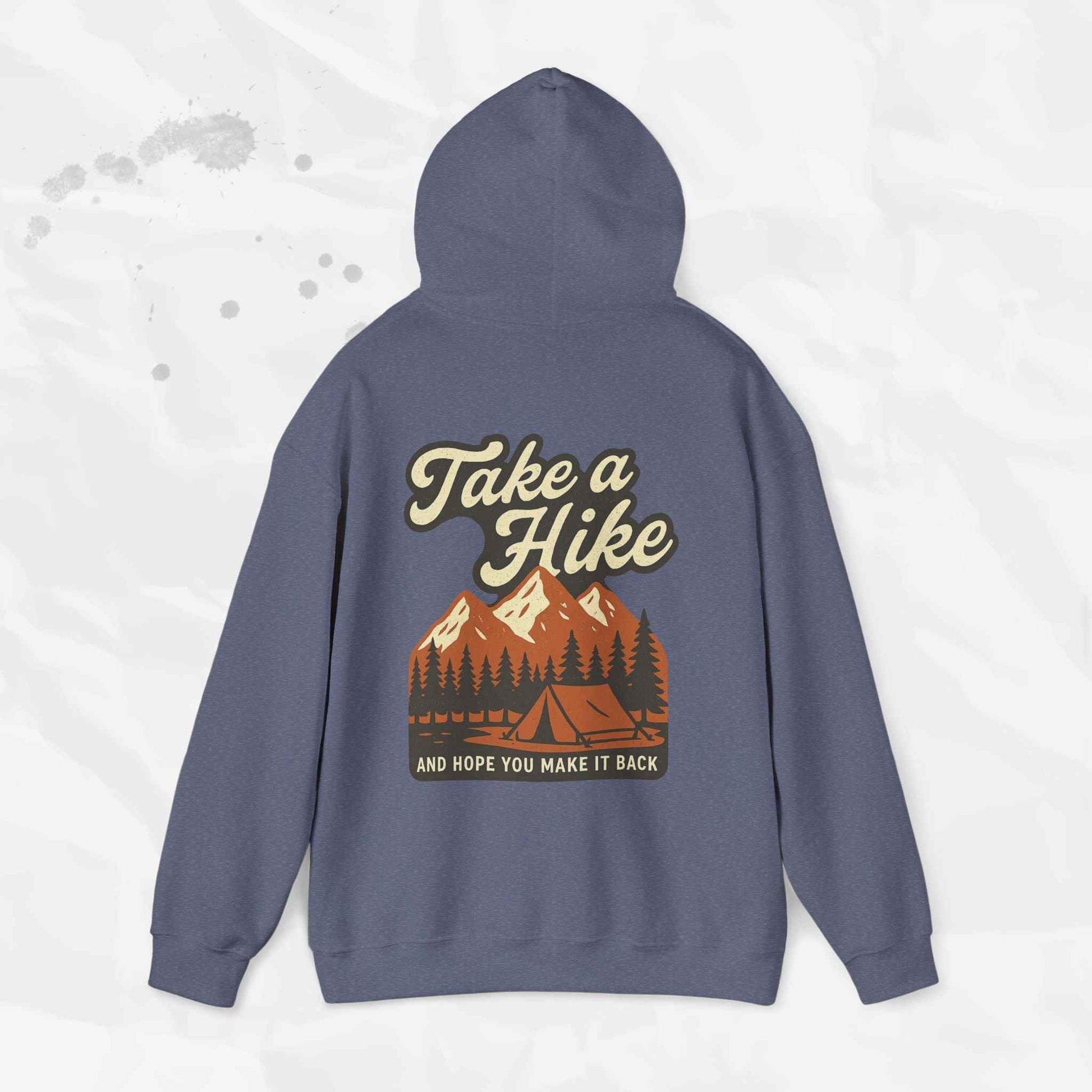 Take a Hike (And Hope You Make It Back) – Hoodie