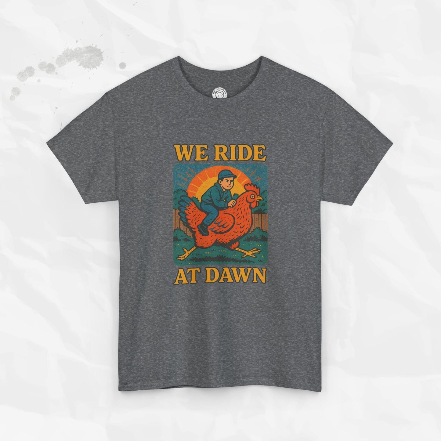 We Ride at Dawn - T-Shirt
