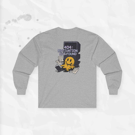 404: Motivation Not Found - Long Sleeve T-Shirt