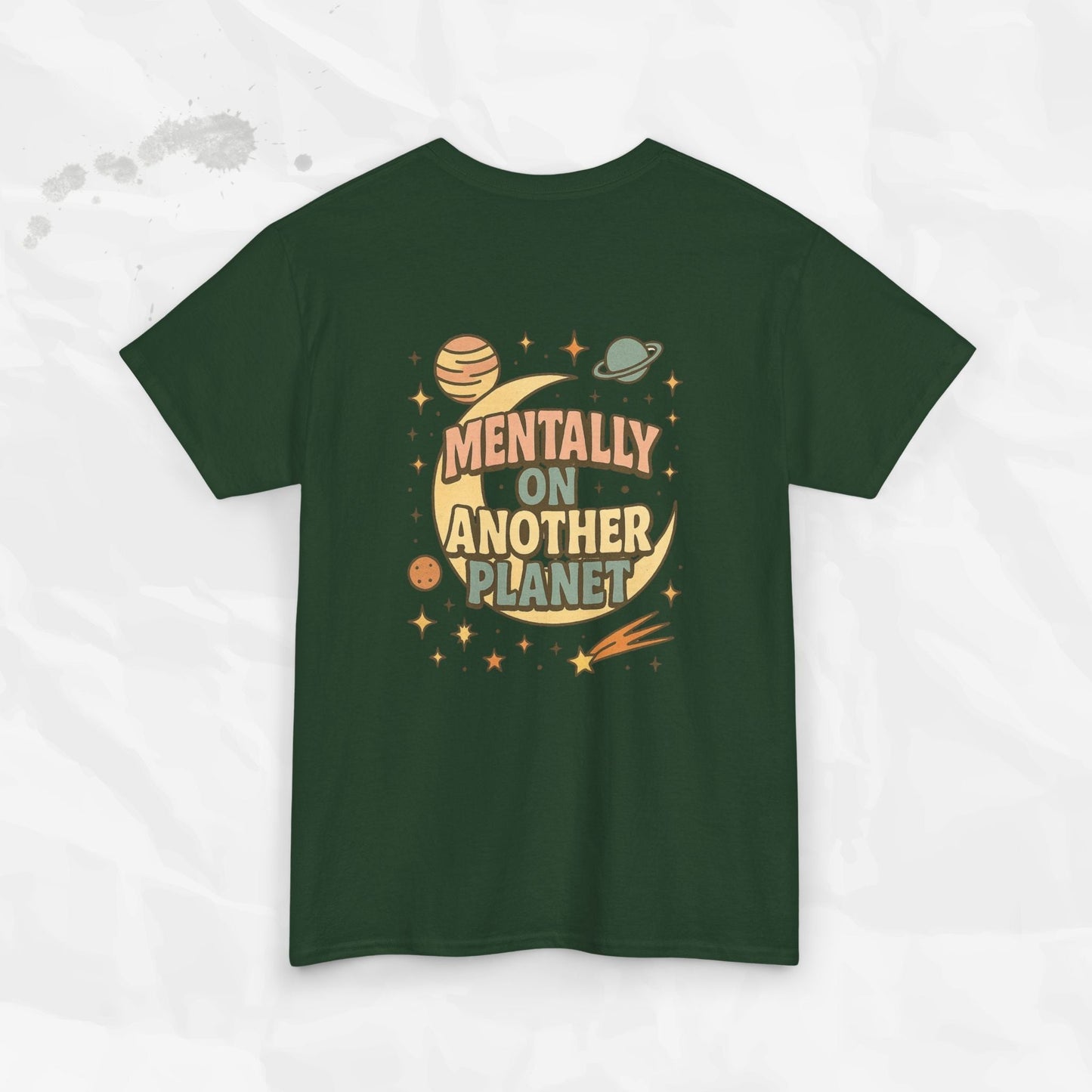 Mentally On Another Planet - T-Shirt