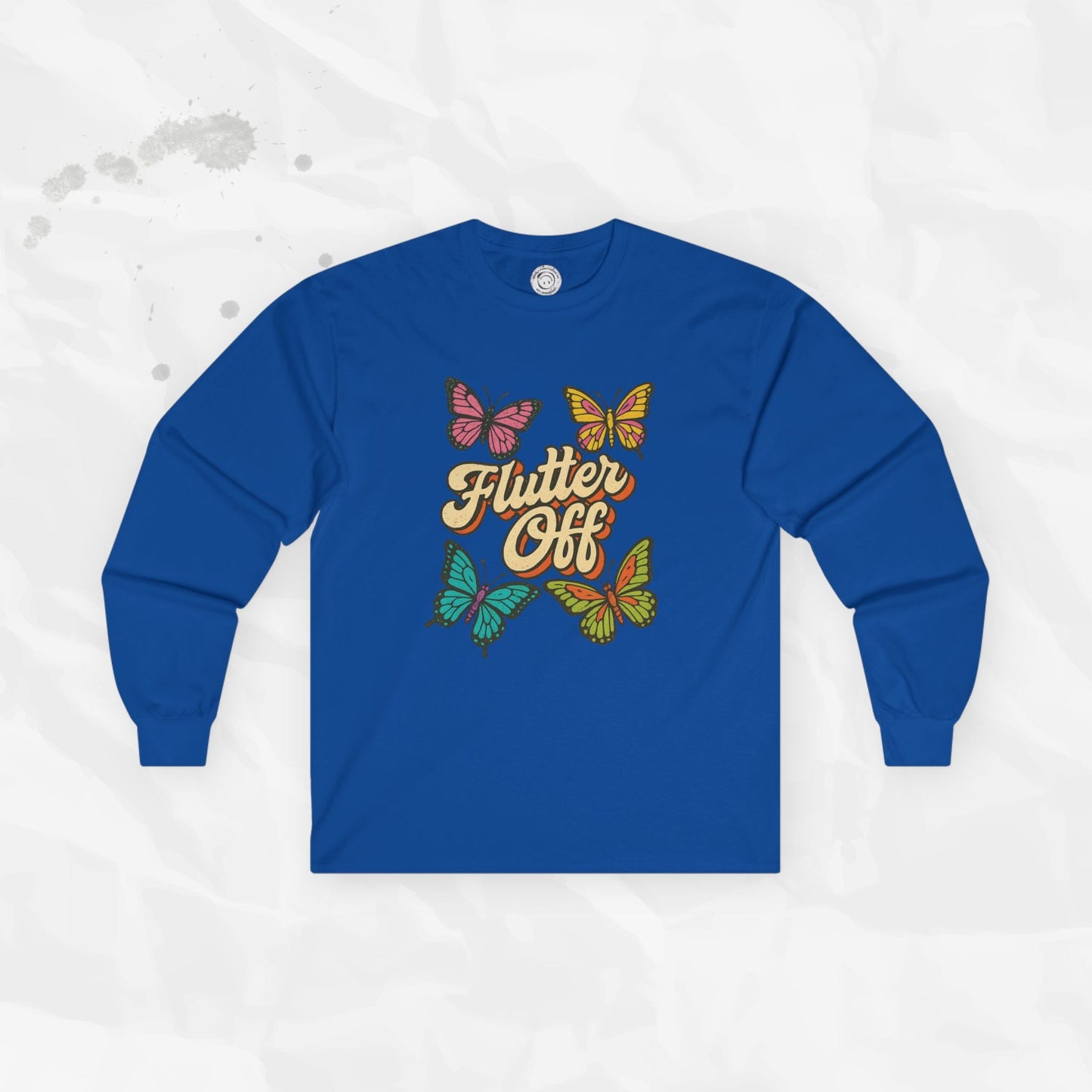 Flutter Off - Long Sleeve T-Shirt