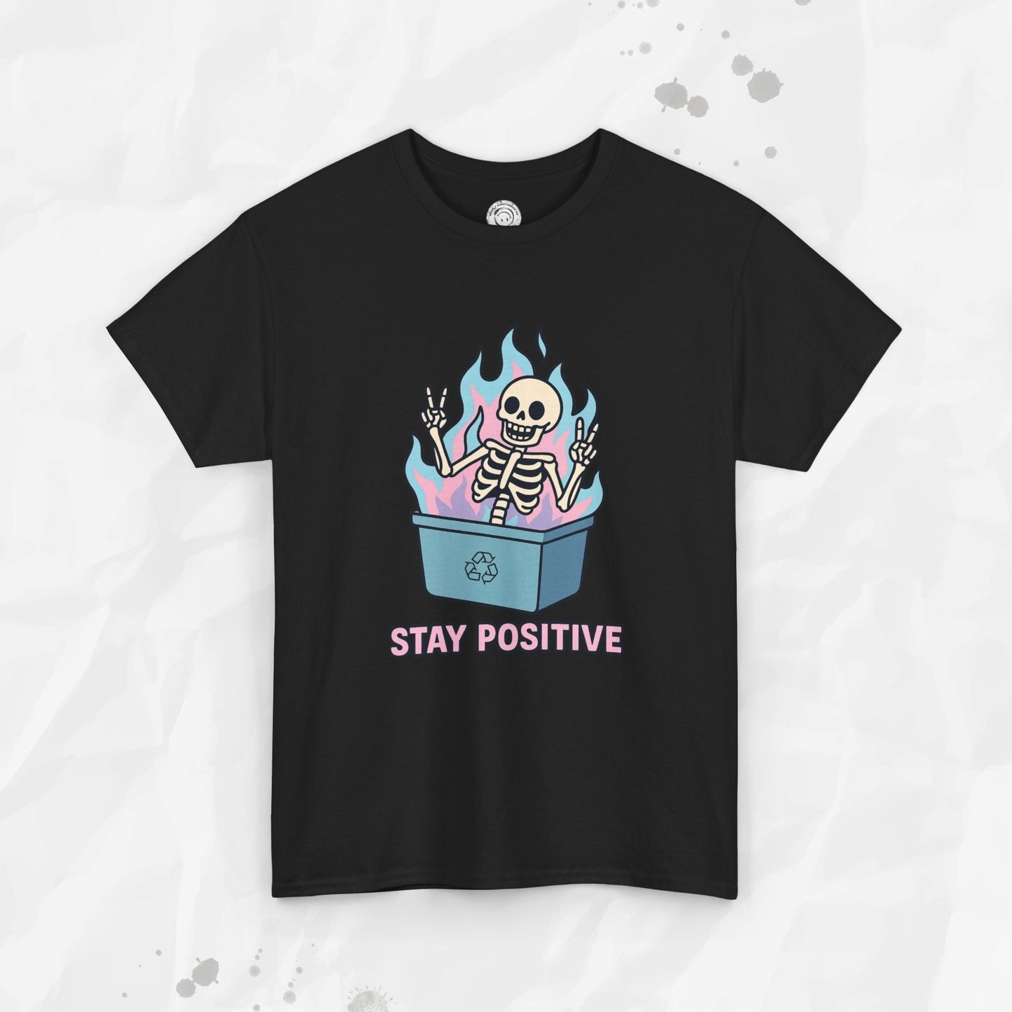 Stay Positive - T-Shirt