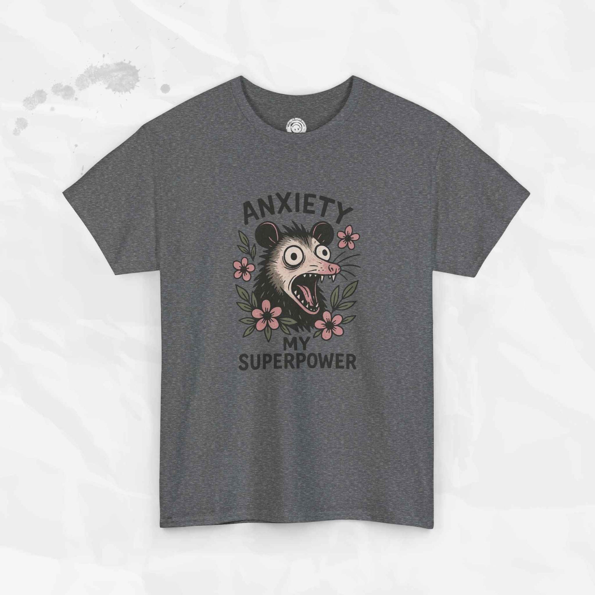 Anxiety Is My Superpower – T-Shirt