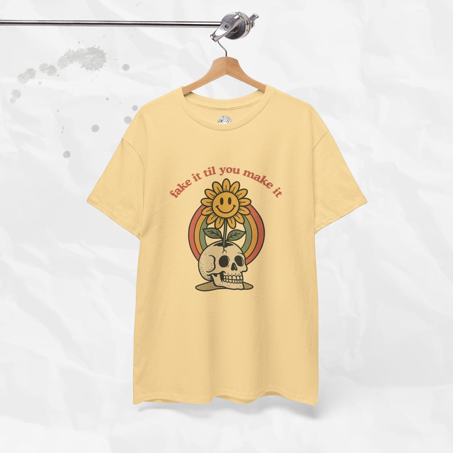 Fake It Til You Make It – T-Shirt