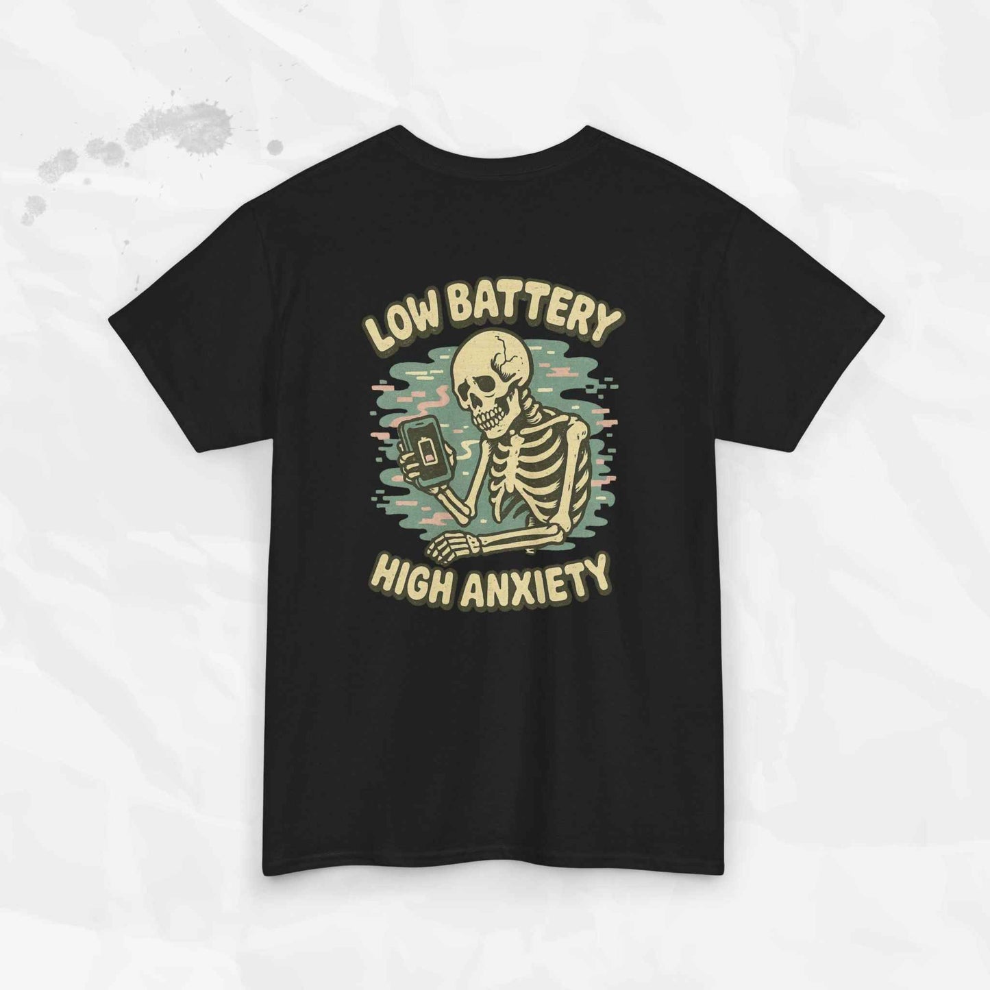 Low Battery High Anxiety - T-Shirt
