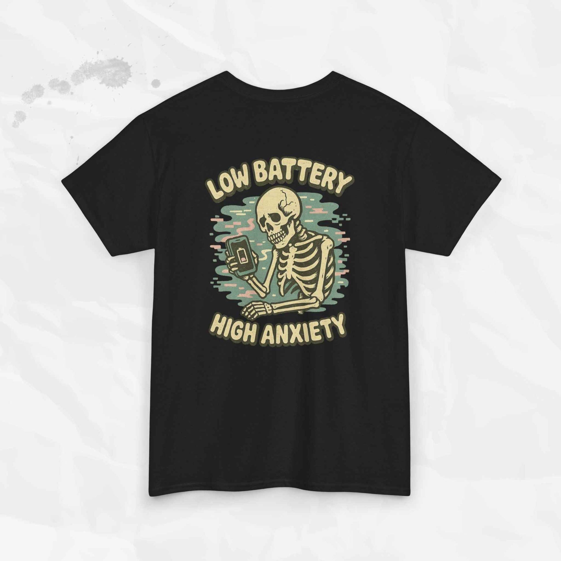 Low Battery High Anxiety - T-Shirt