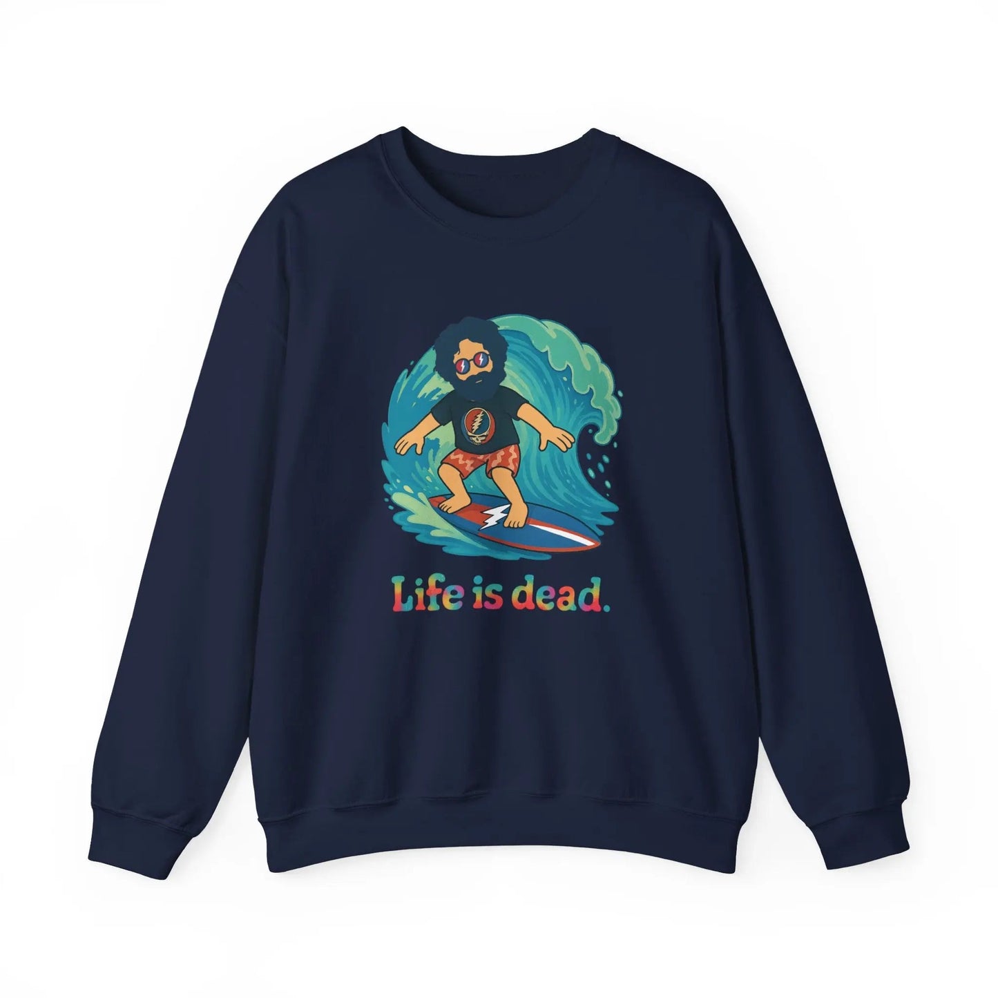 Surfing Jerry Life is dead.® Crewneck
