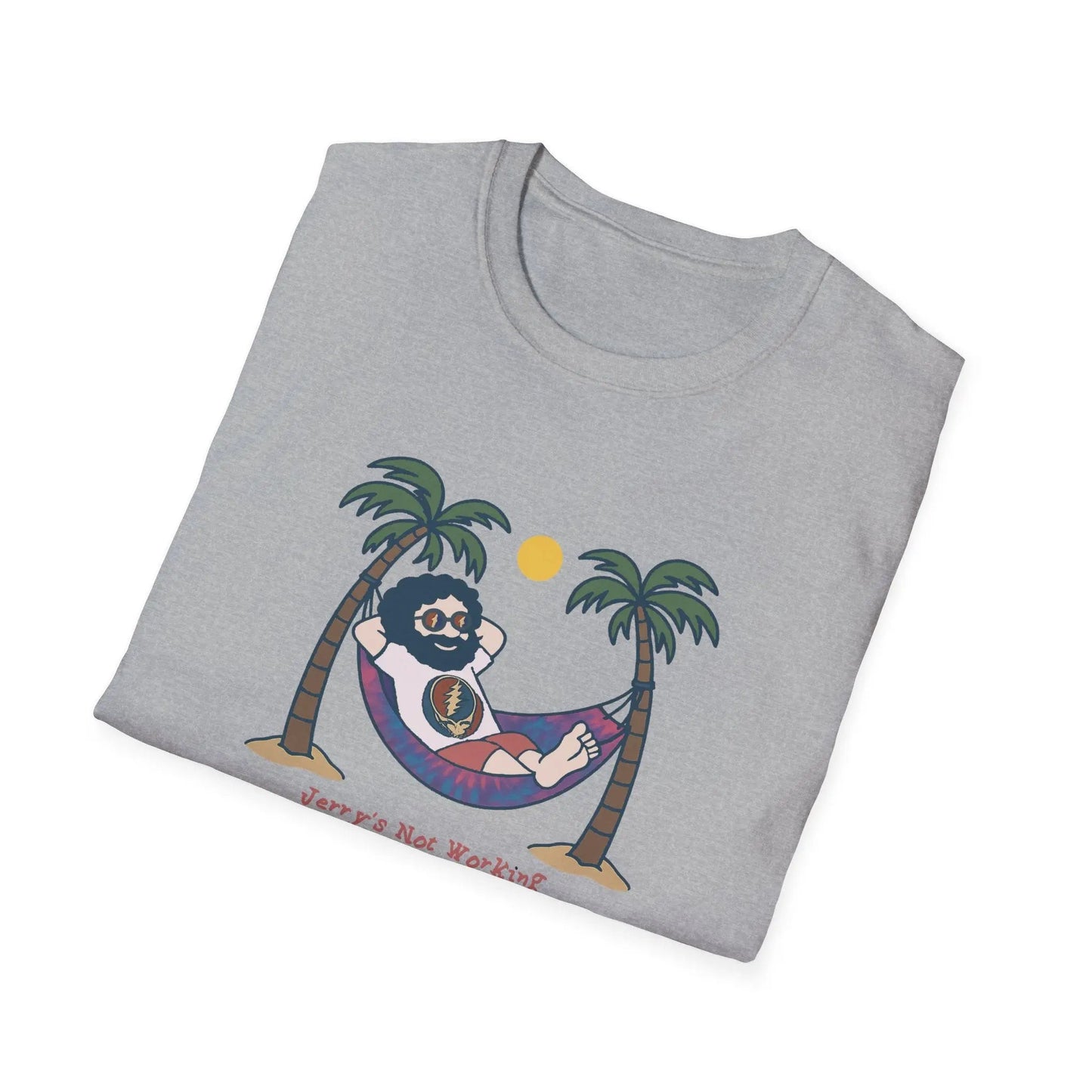 Grateful Dead - Life is dead.® Jerry's Not Working From Anywhere Grateful Dead T-Shirt