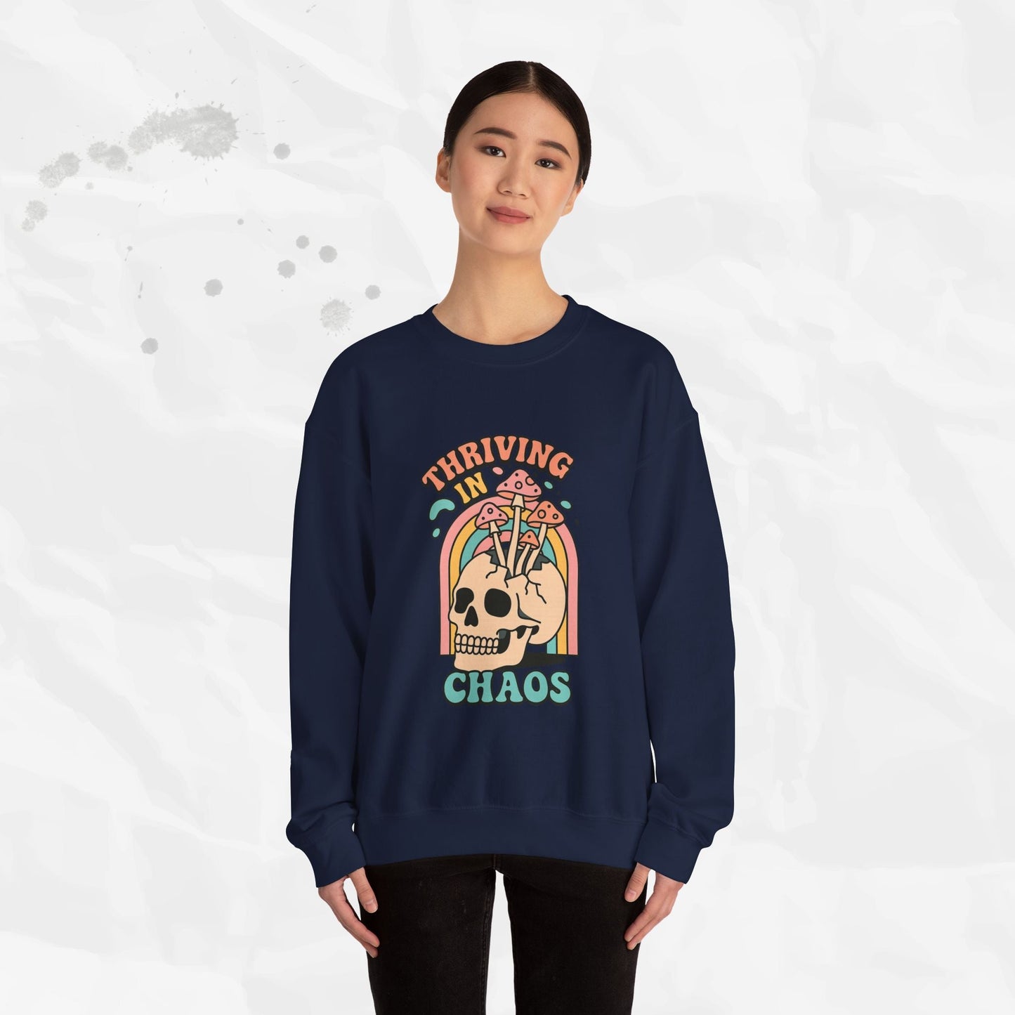 Thriving in Chaos – Crewneck Sweatshirt
