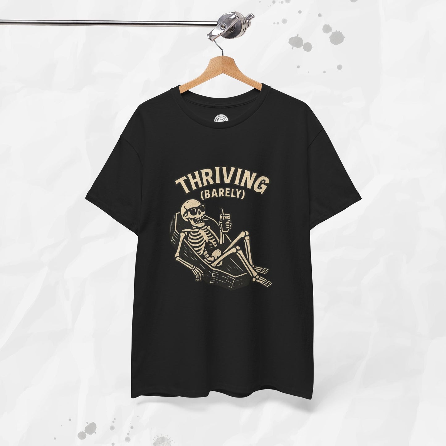 Thriving (Barely) – T-Shirt